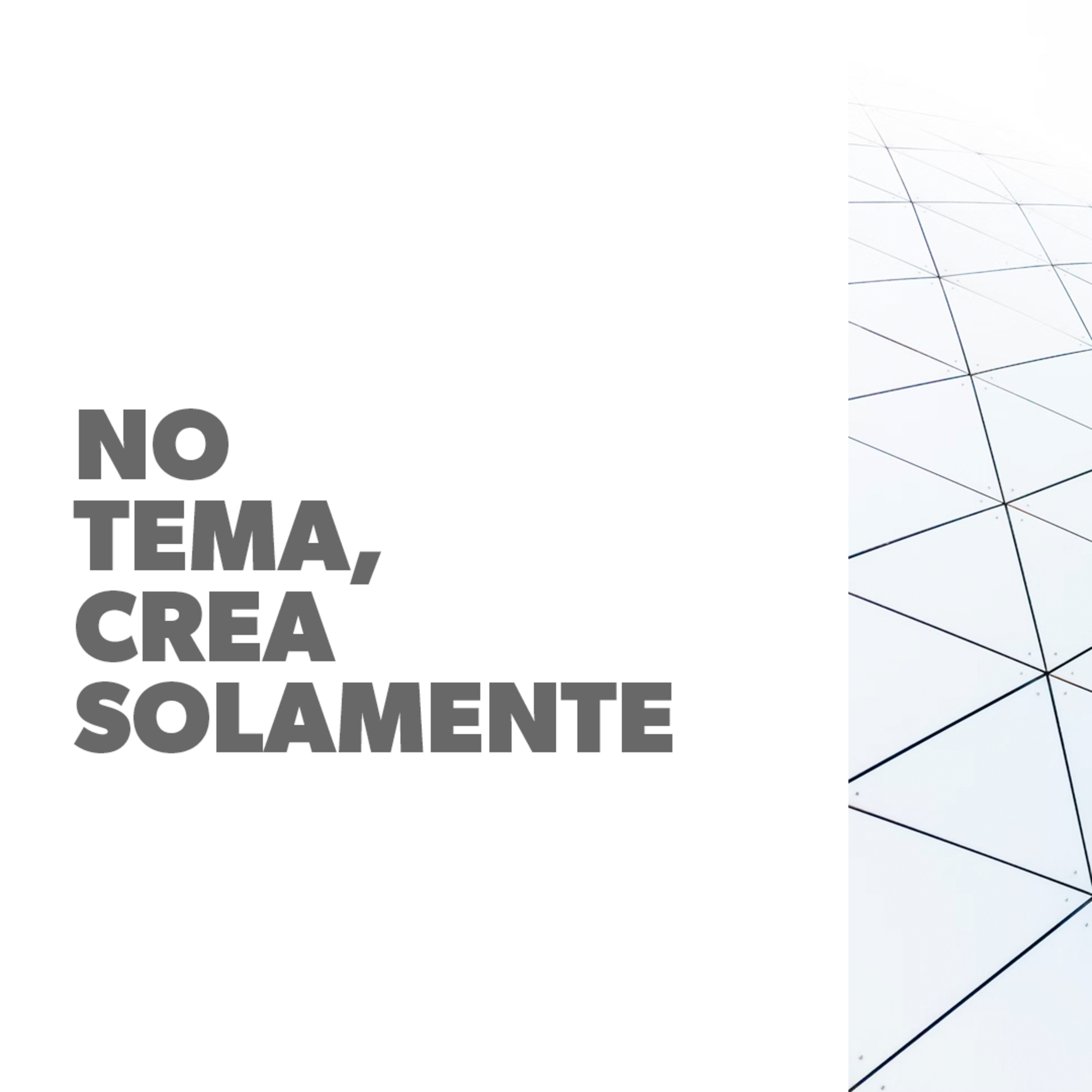 No Tema, Crea Solamente episode artwork