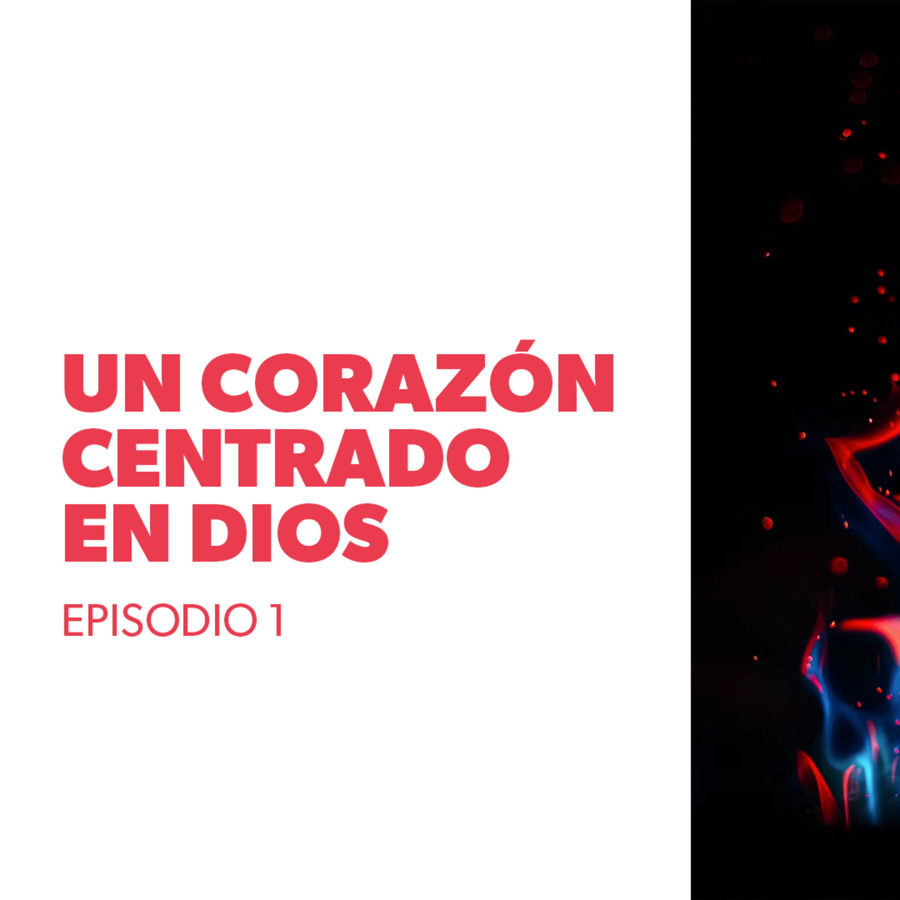 Un Corazón Centrado en Dios episode artwork