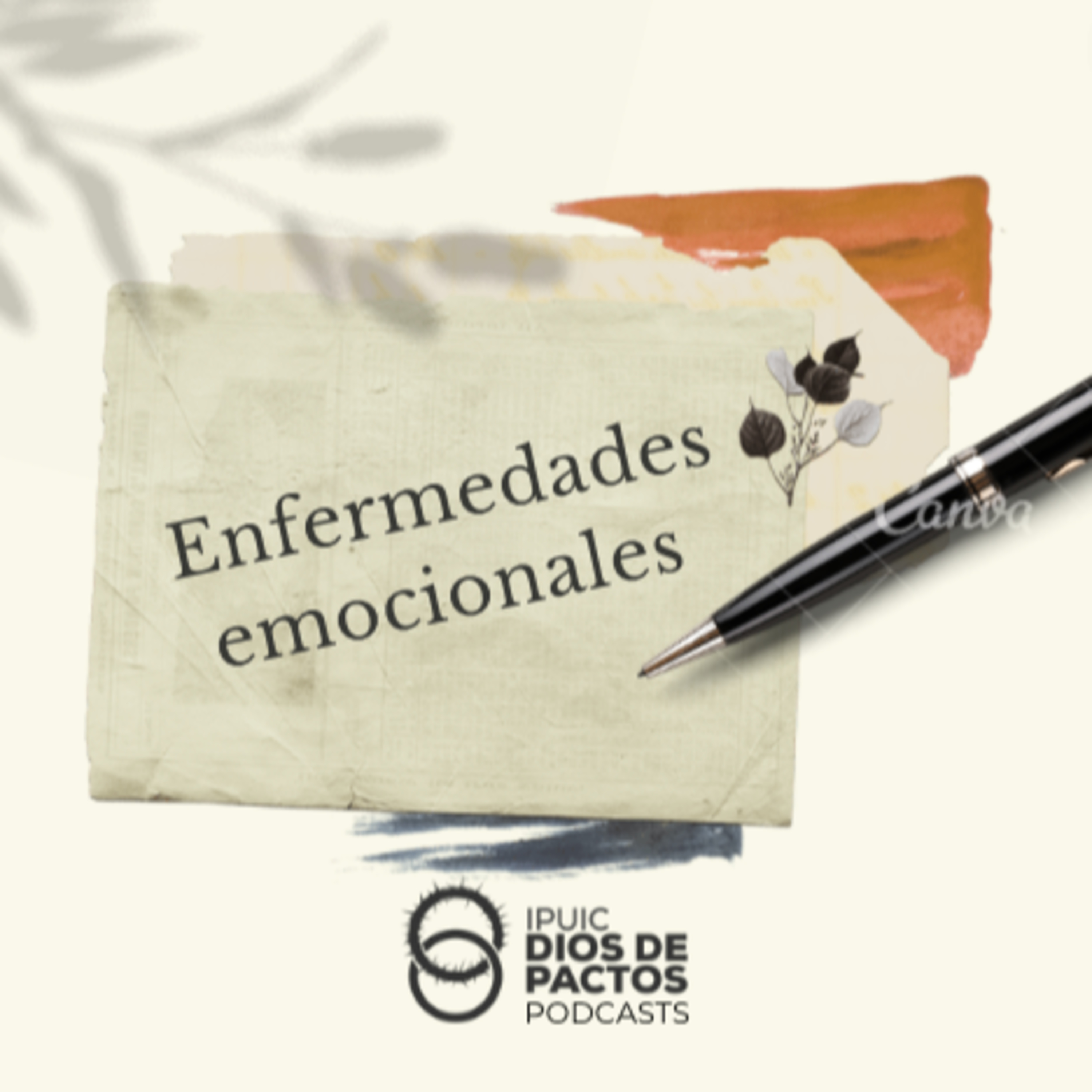 Enfermedades Emocionales - Episodio 2 episode artwork