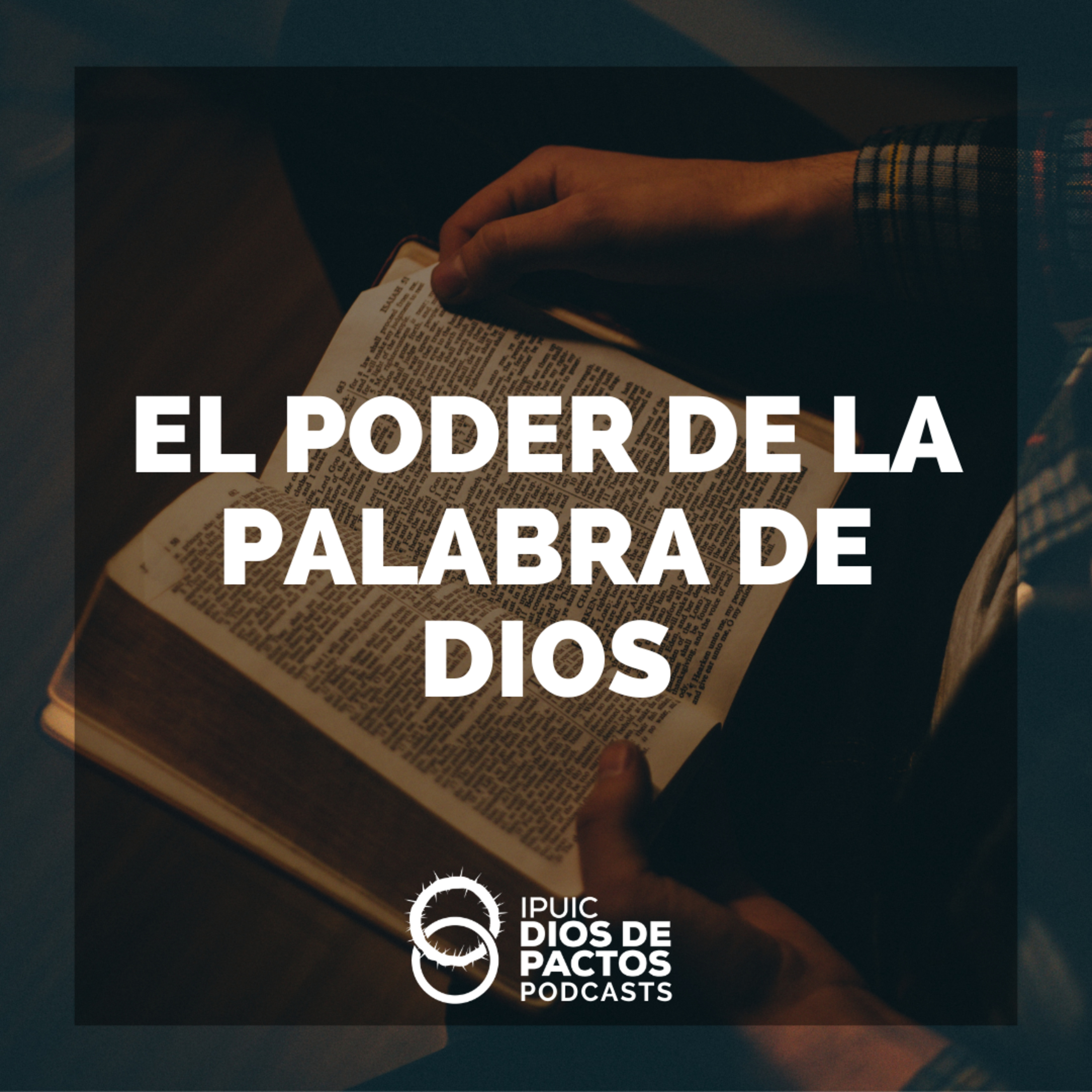 EL PODER DE LA PALABRA DE DIOS - EPISODIO 5 episode artwork