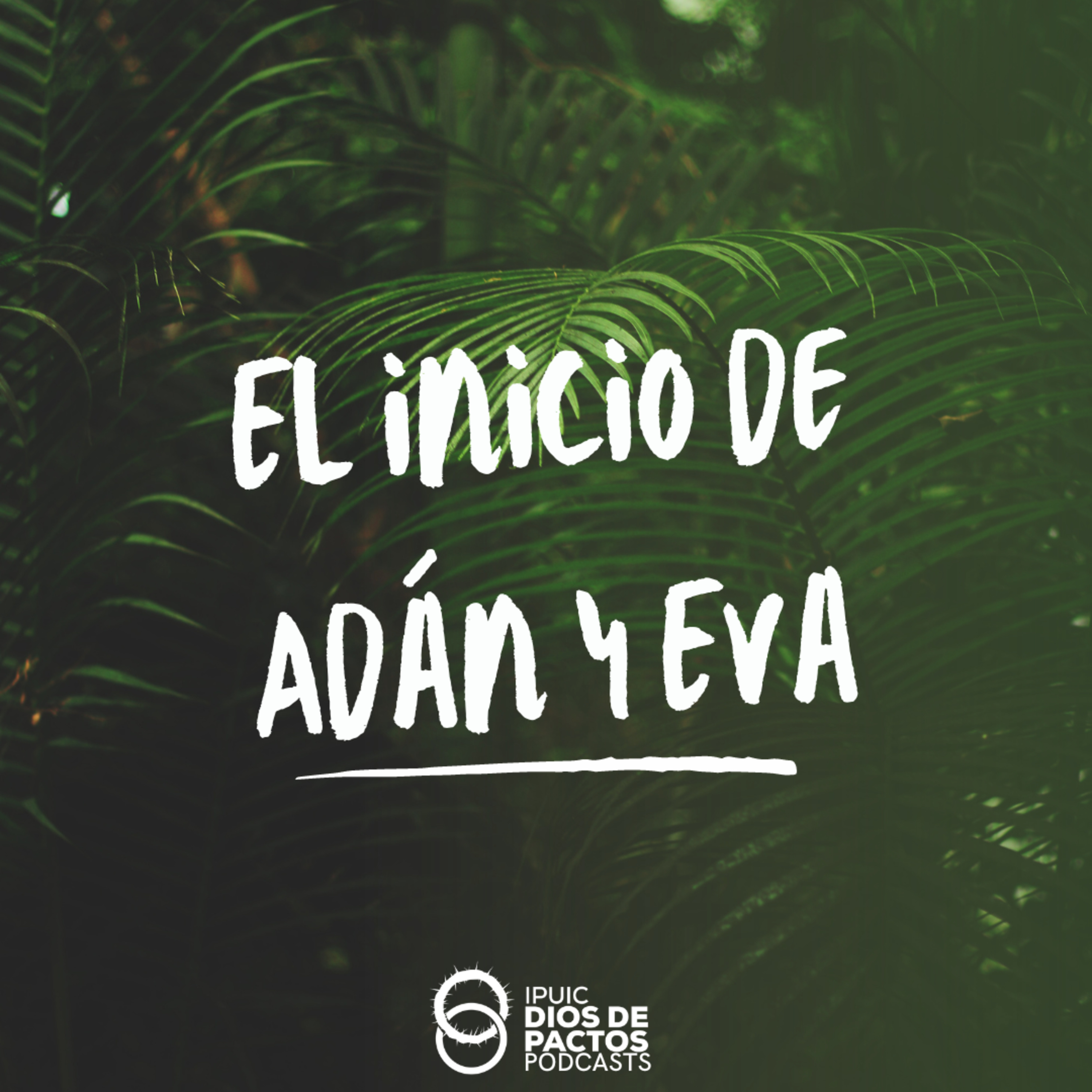 El Inicio De Adán y Eva episode artwork