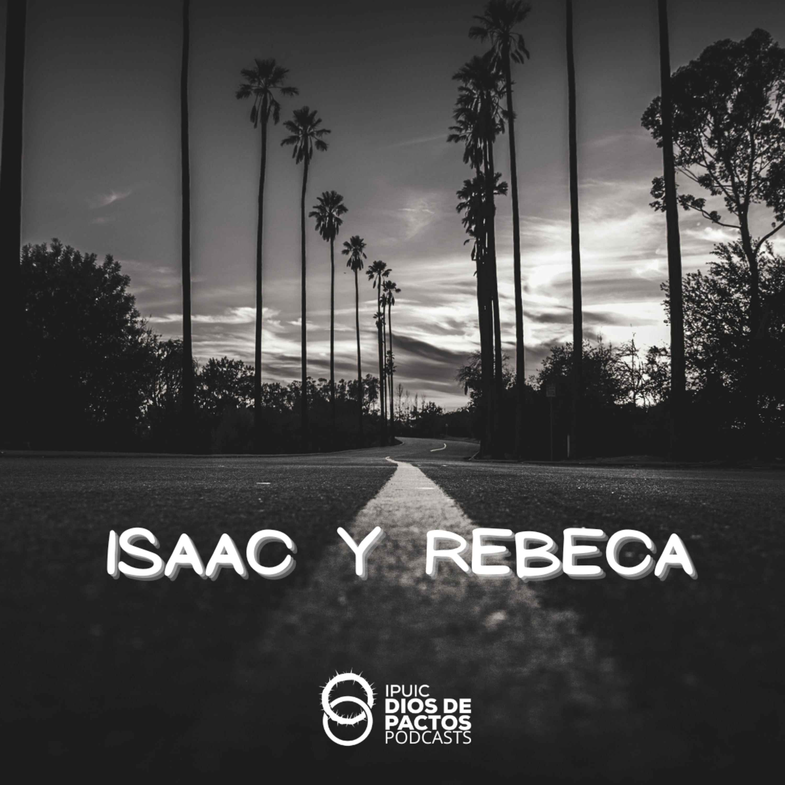 Isaac y Rebeca - Episodio 2 episode artwork