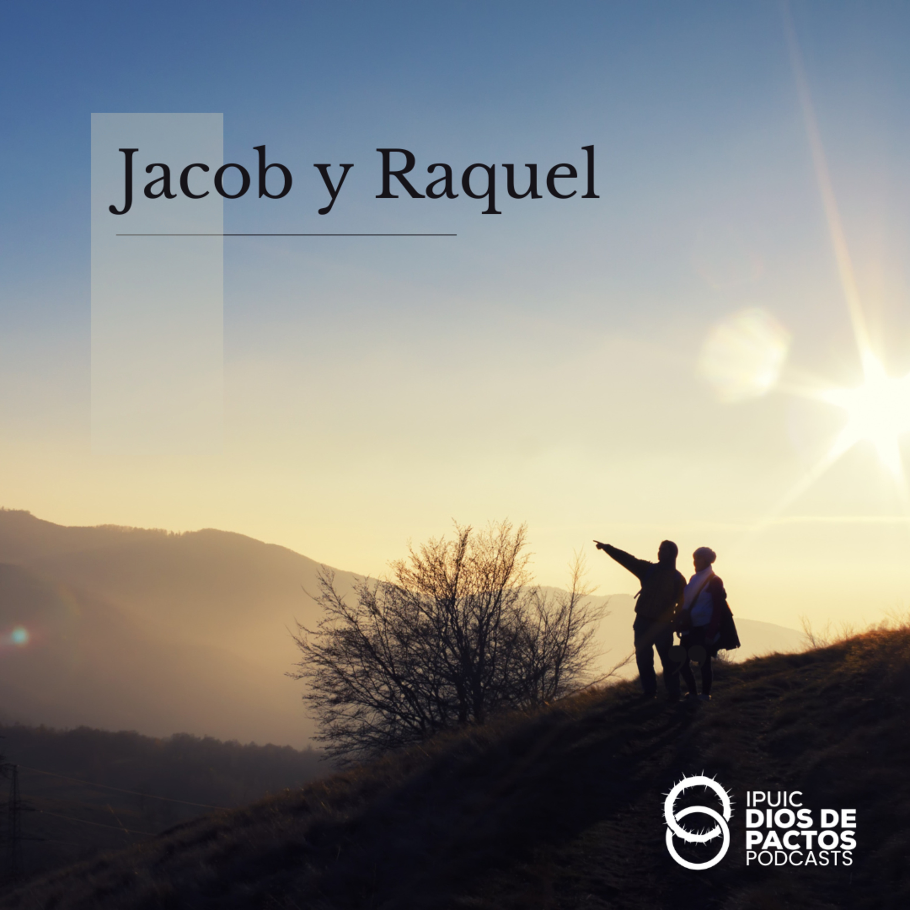 Jacob y Raquel - Episodio 3 episode artwork