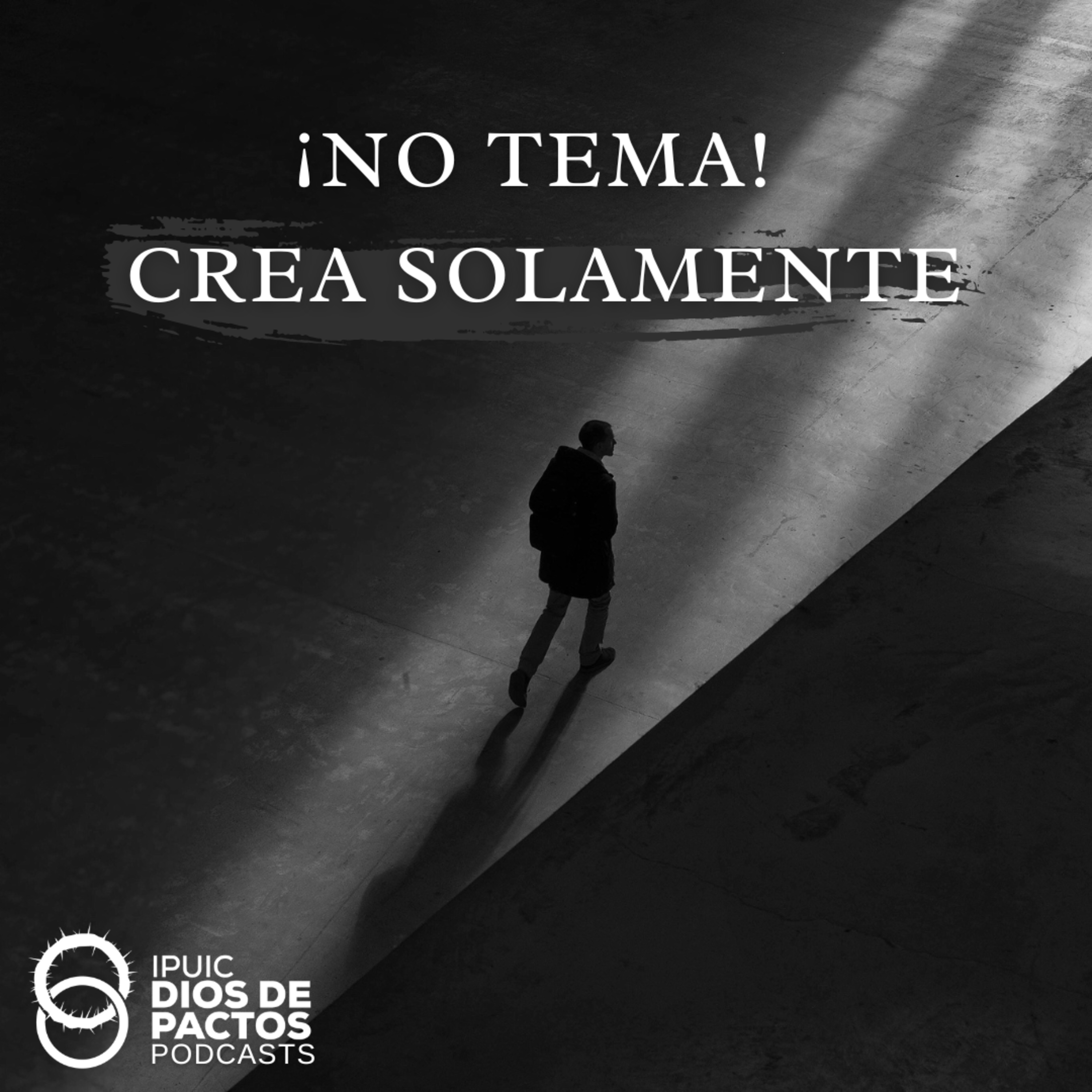 ¡No tema! Crea Solamente episode artwork