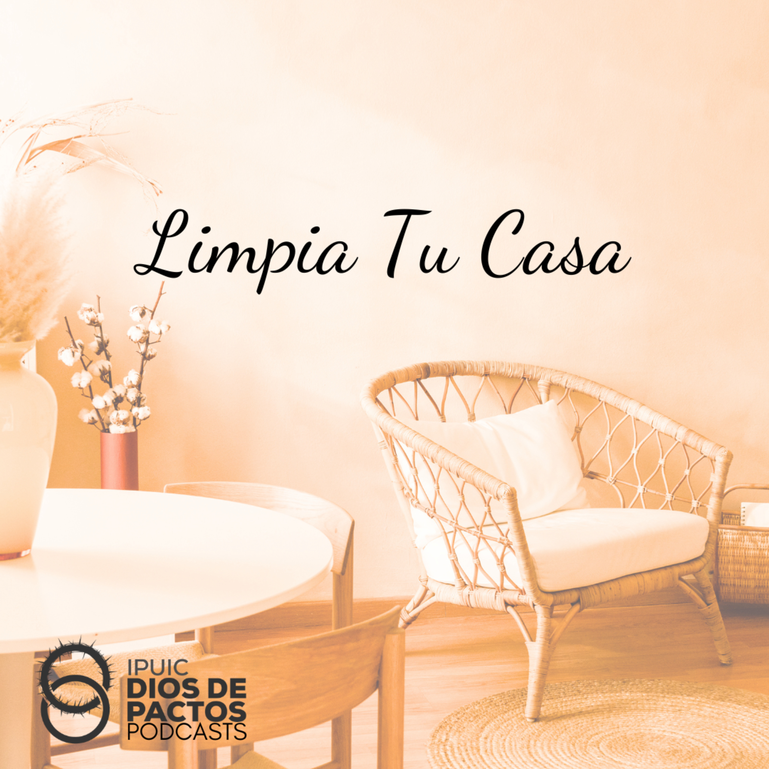 Limpia Tu Casa - Episodio 6 episode artwork