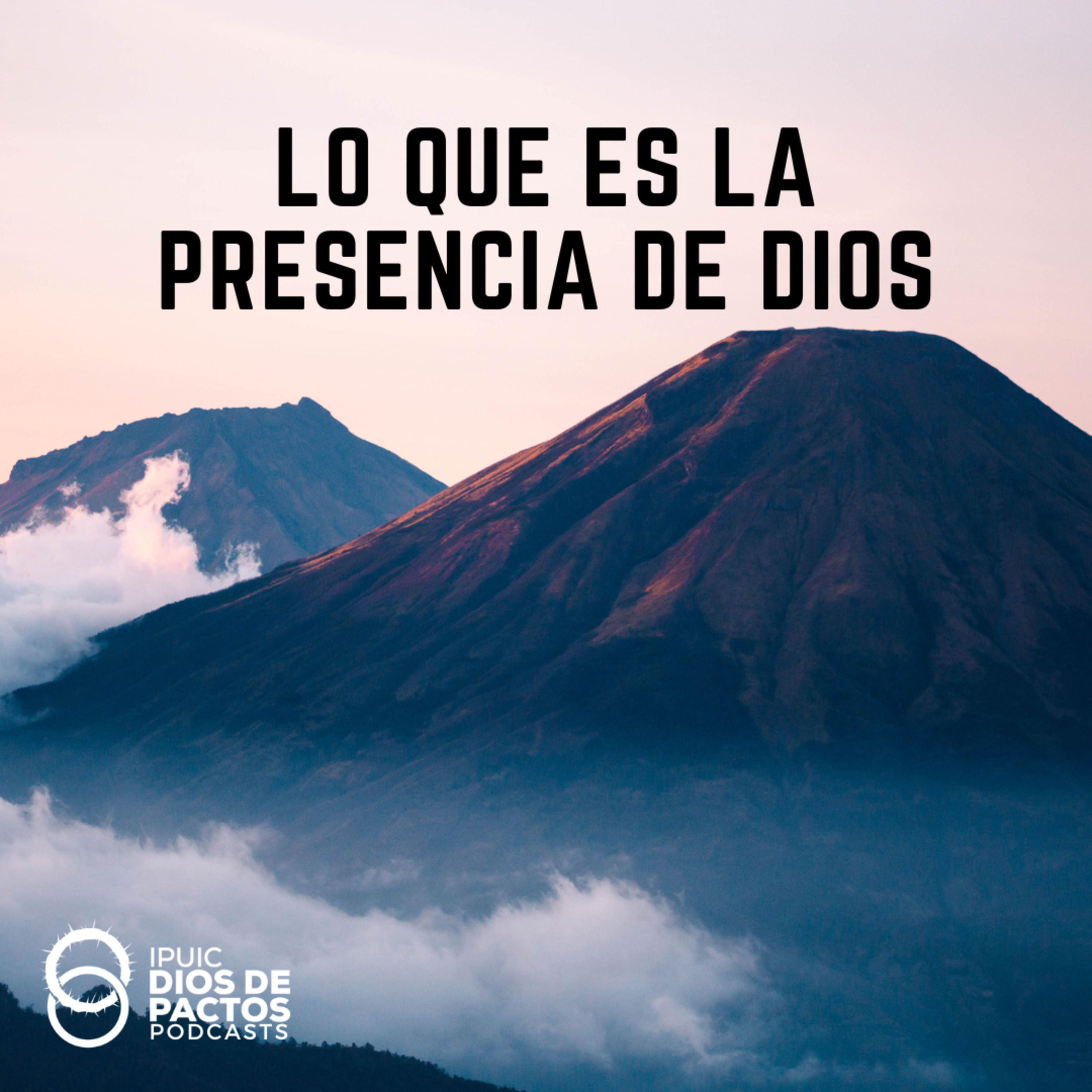 Lo que es la presencia de Dios - Episodio 3 episode artwork