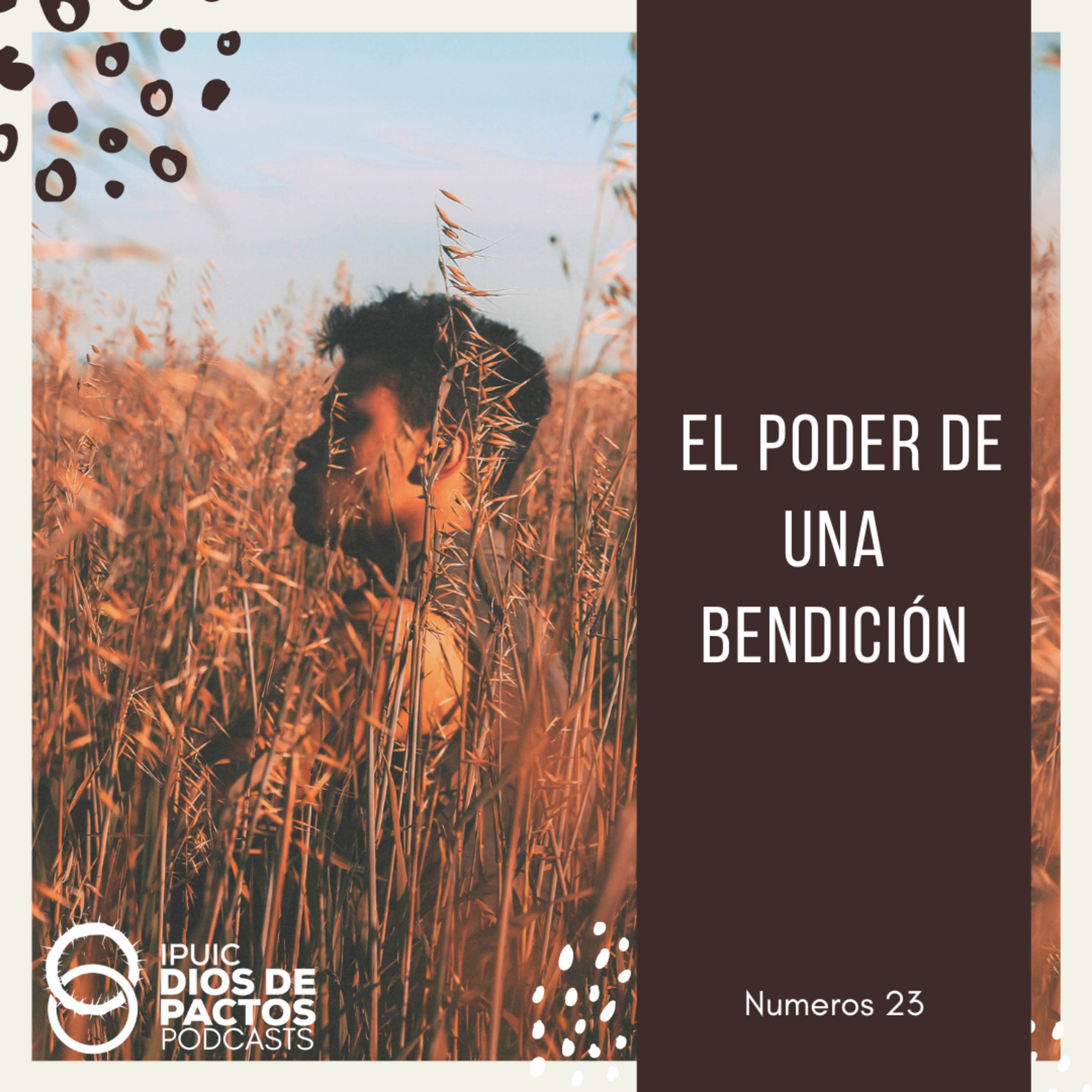 El poder de una bendición - Episodio 2 episode artwork