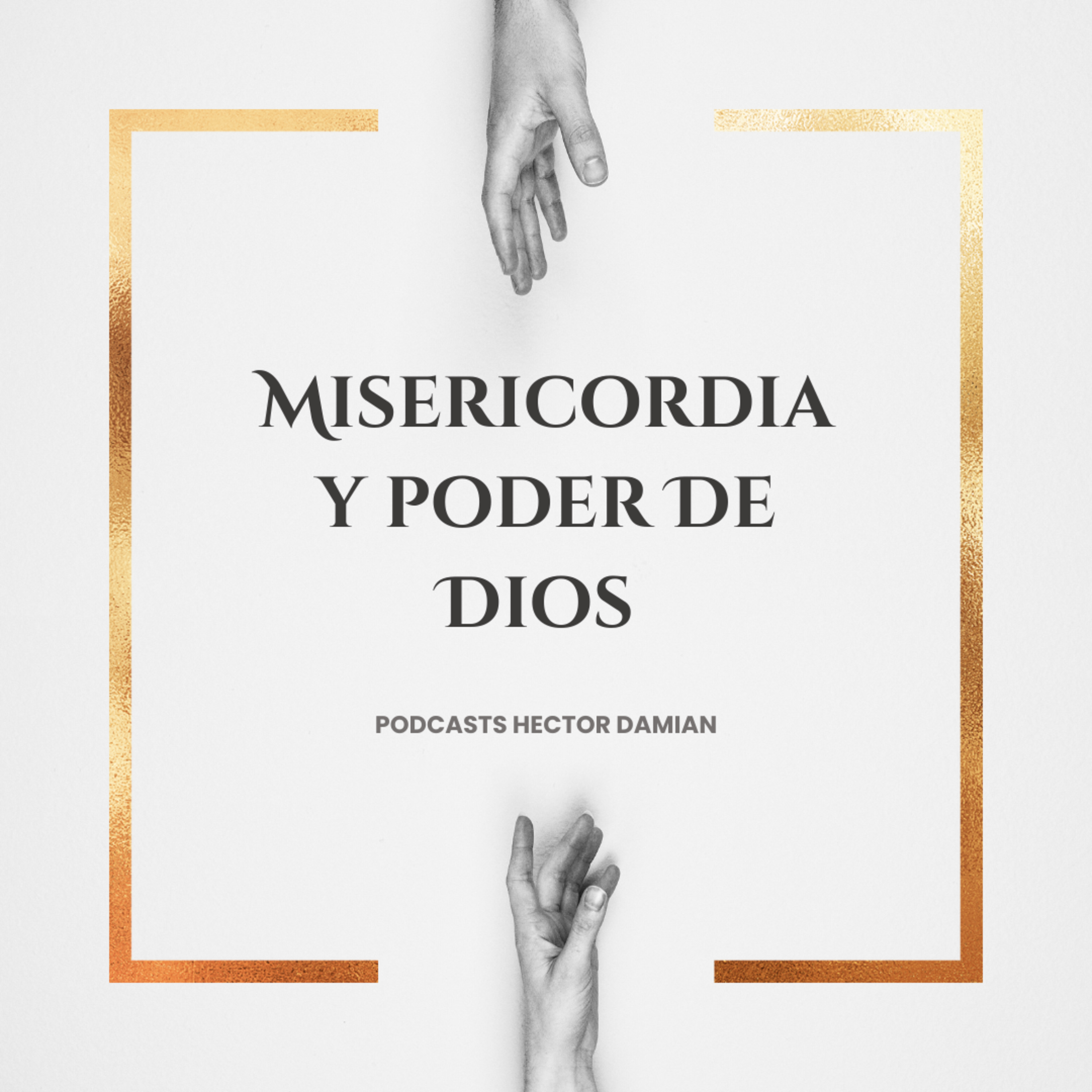 Misericordia y poder De Dios - Episodio 13 episode artwork