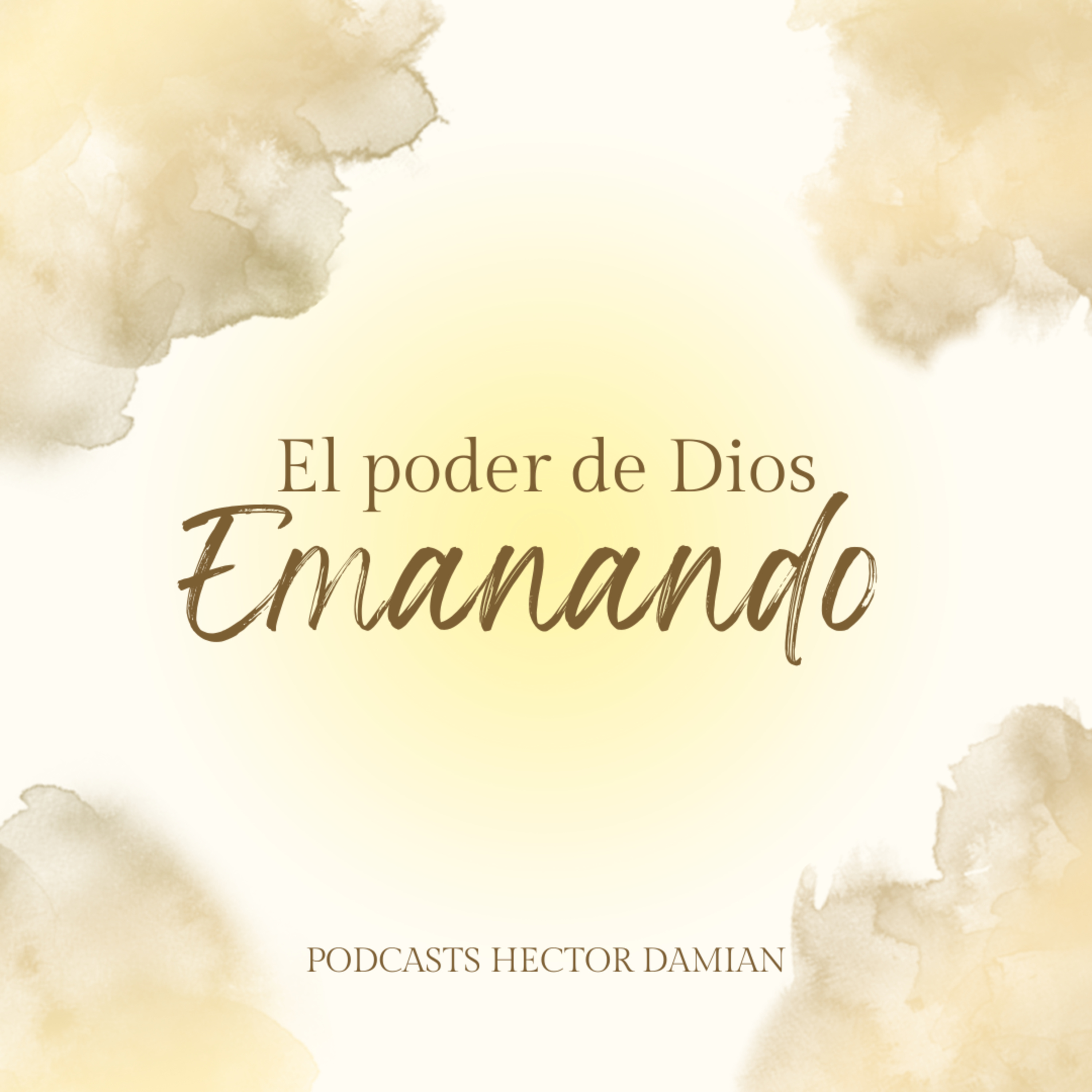 El poder De Dios emanado - Episodio 7 episode artwork