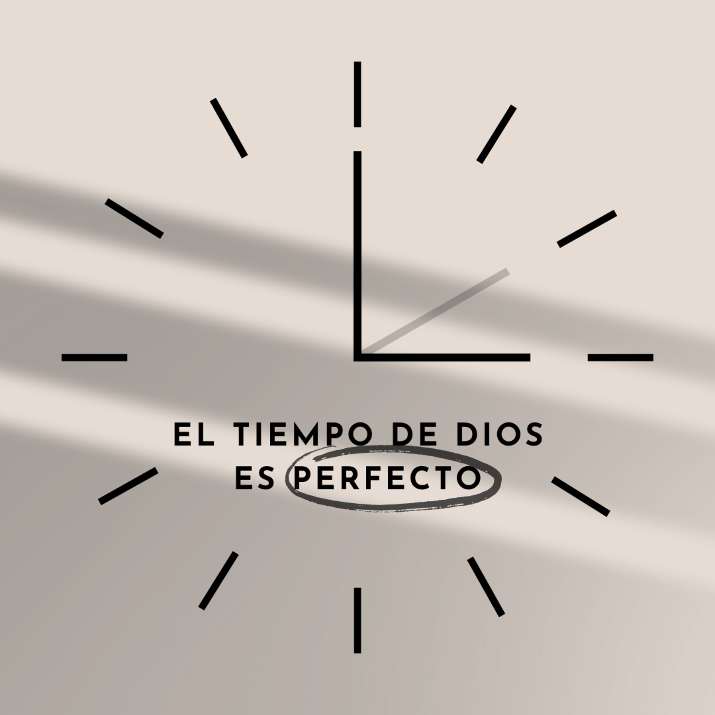 El tiempo De Dios es perfecto - Episodio 6 episode artwork