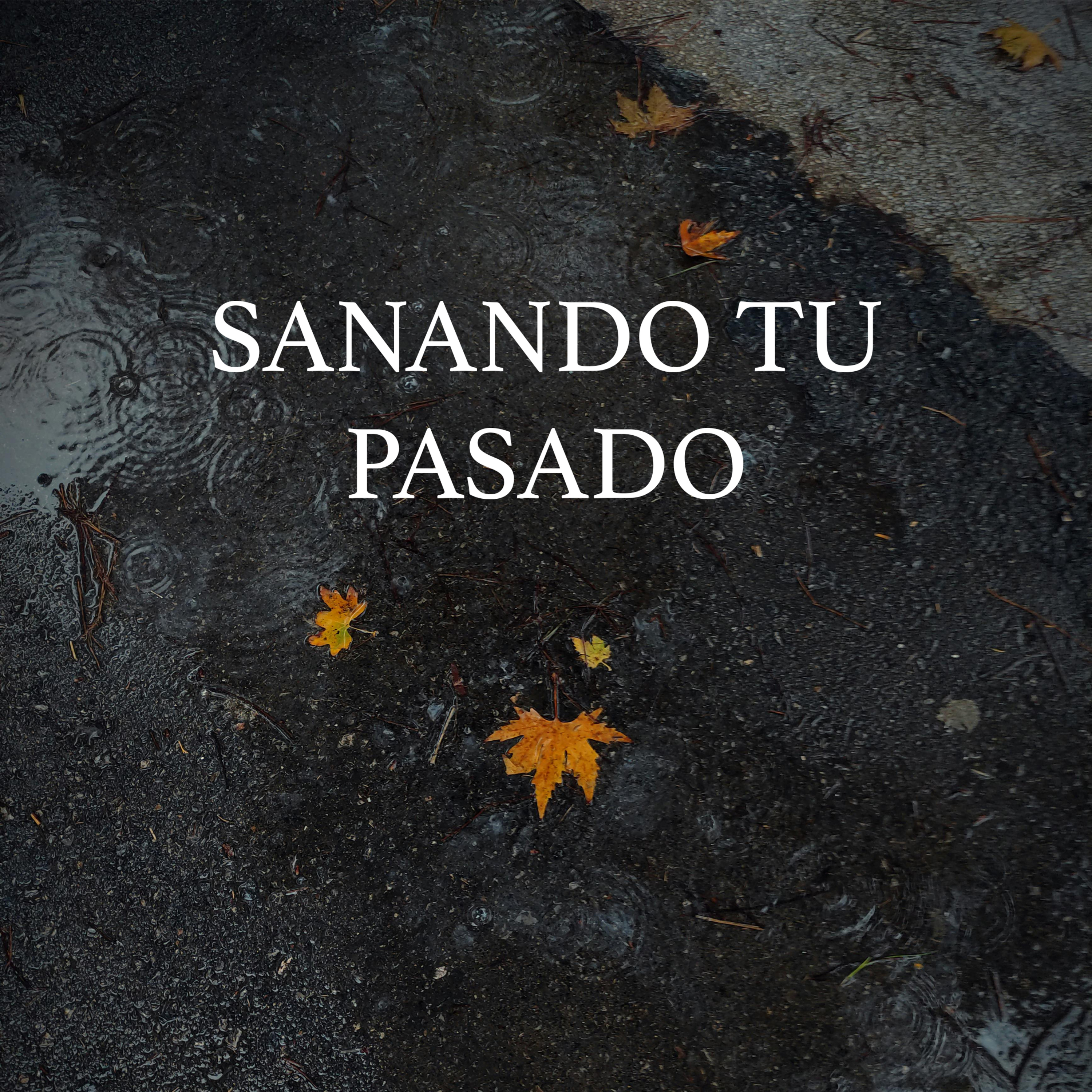 Sanando tu pasado - Episodio 10 episode artwork