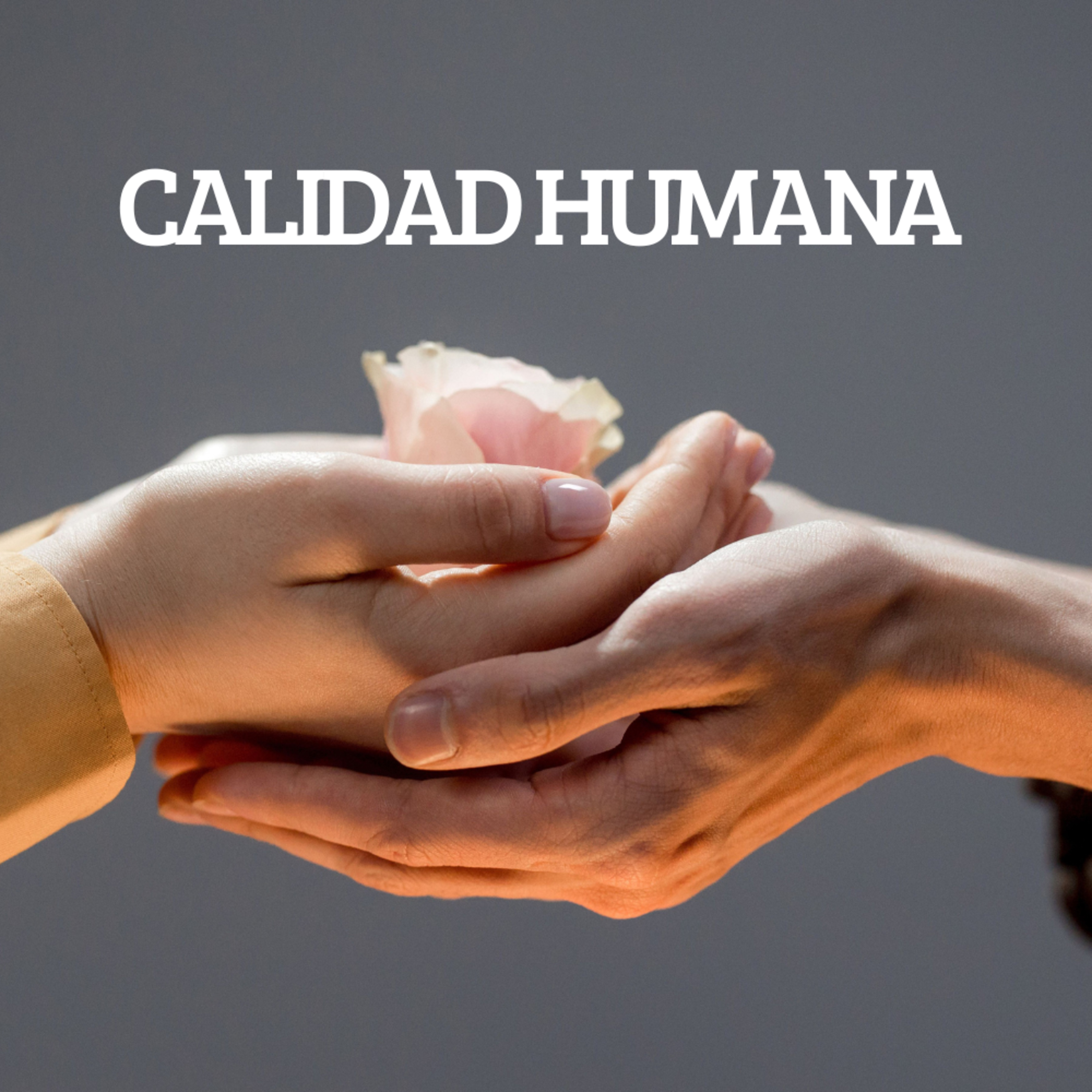 Calidad Humana - Episodio 2 episode artwork