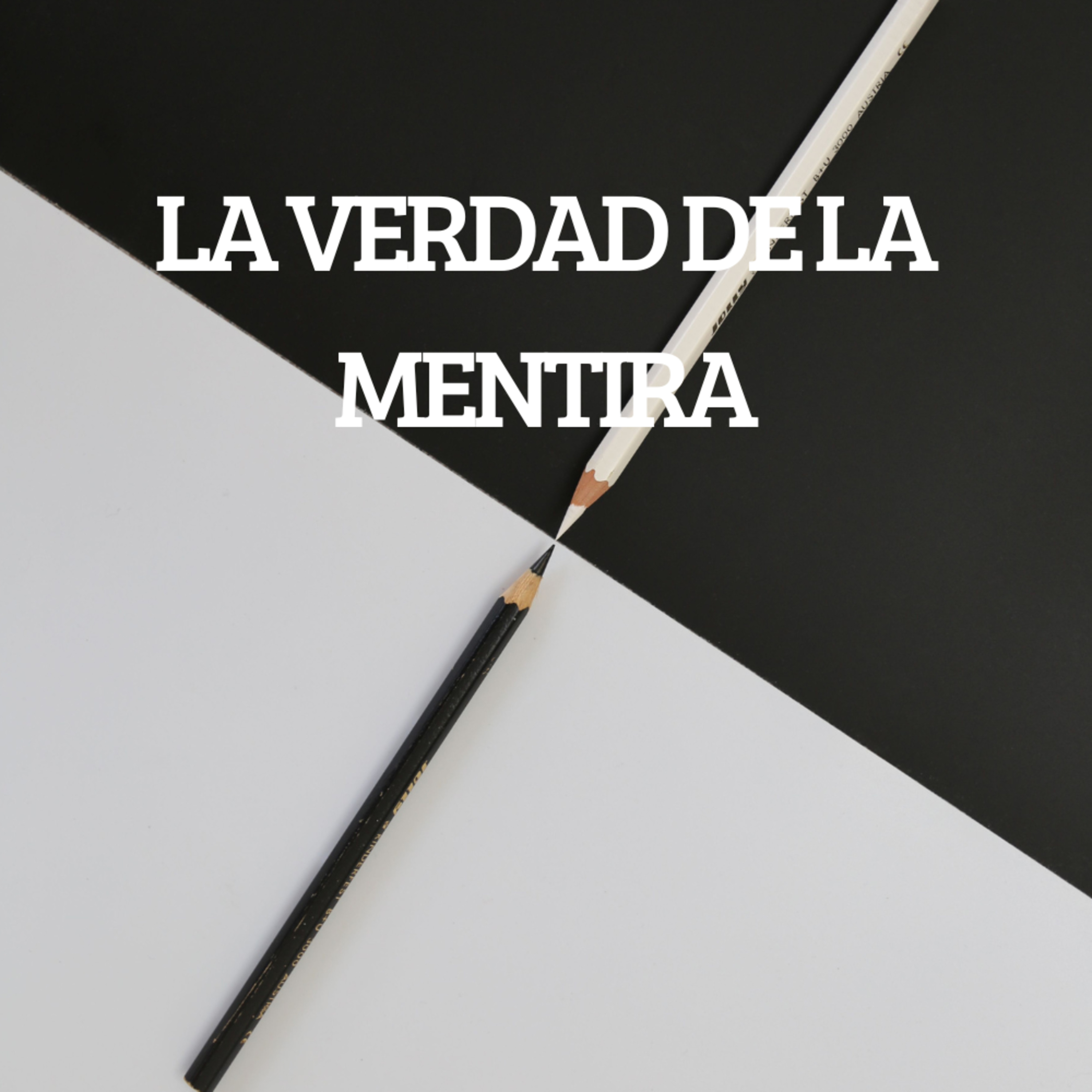 La verdad de la mentira - Episodio 3 episode artwork