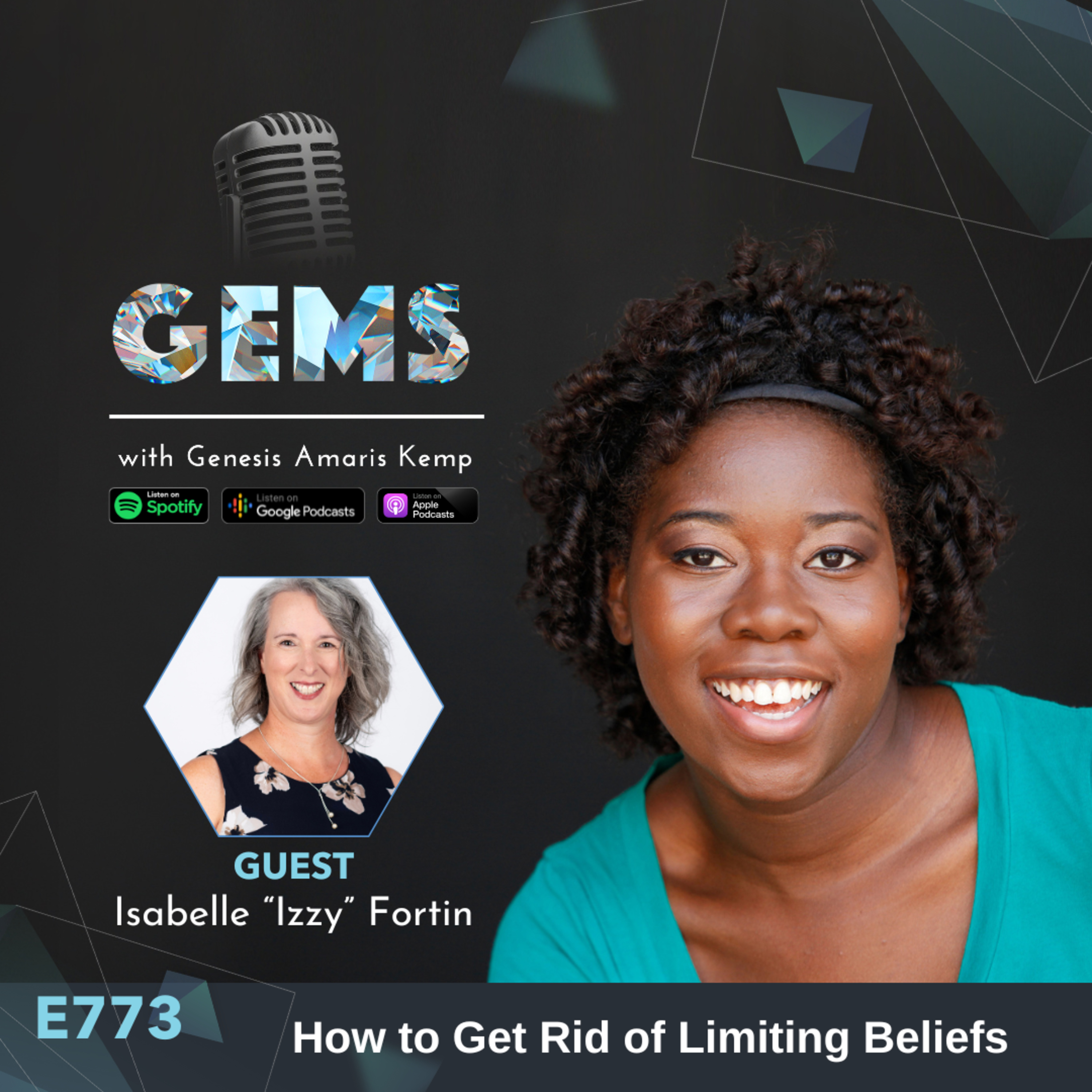 Ep. 773 - How to Get Rid of Limiting Beliefs with Izzy Fortin episode artwork
