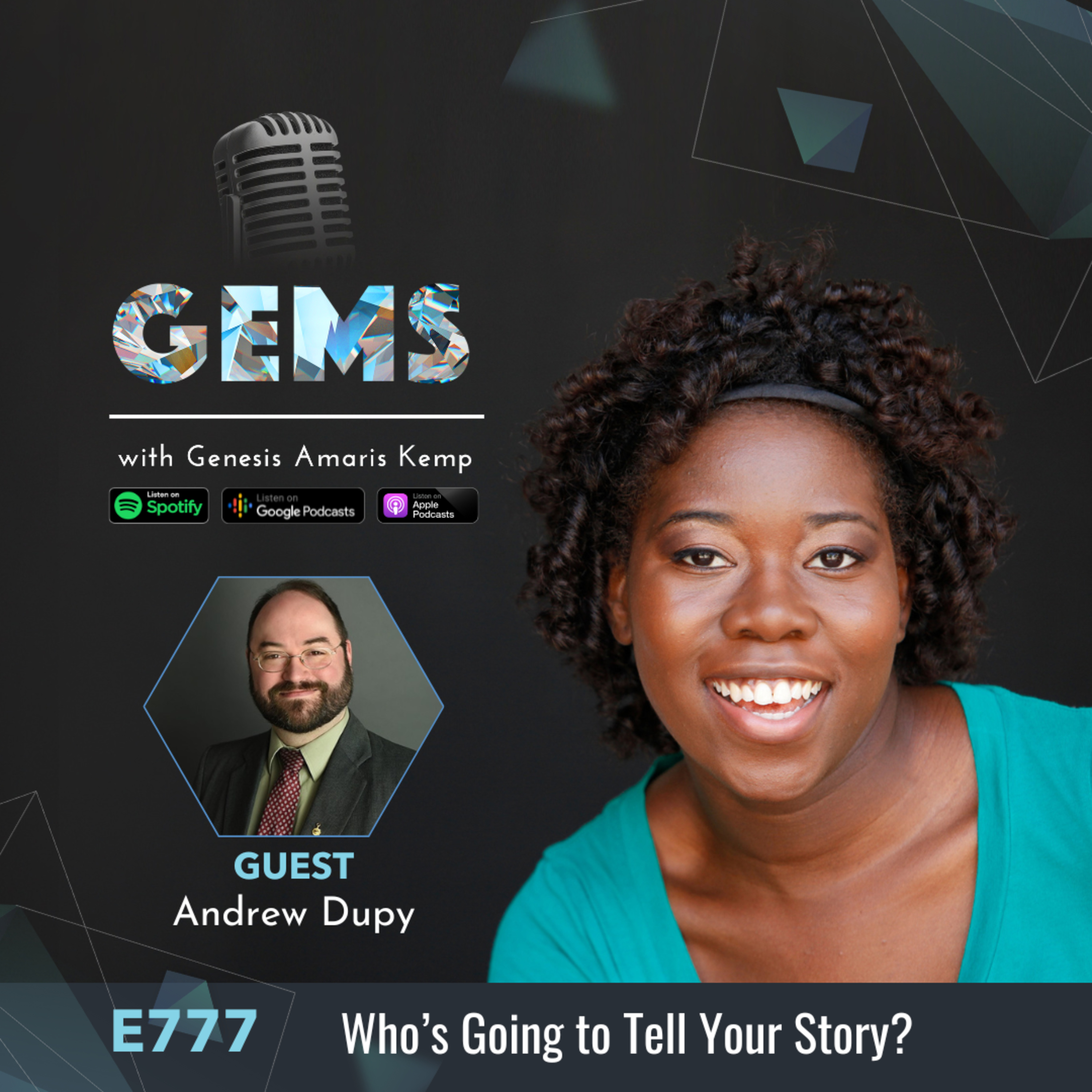 Ep. 777 - Who's Going to Tell Your Story with Andrew Dupy episode artwork