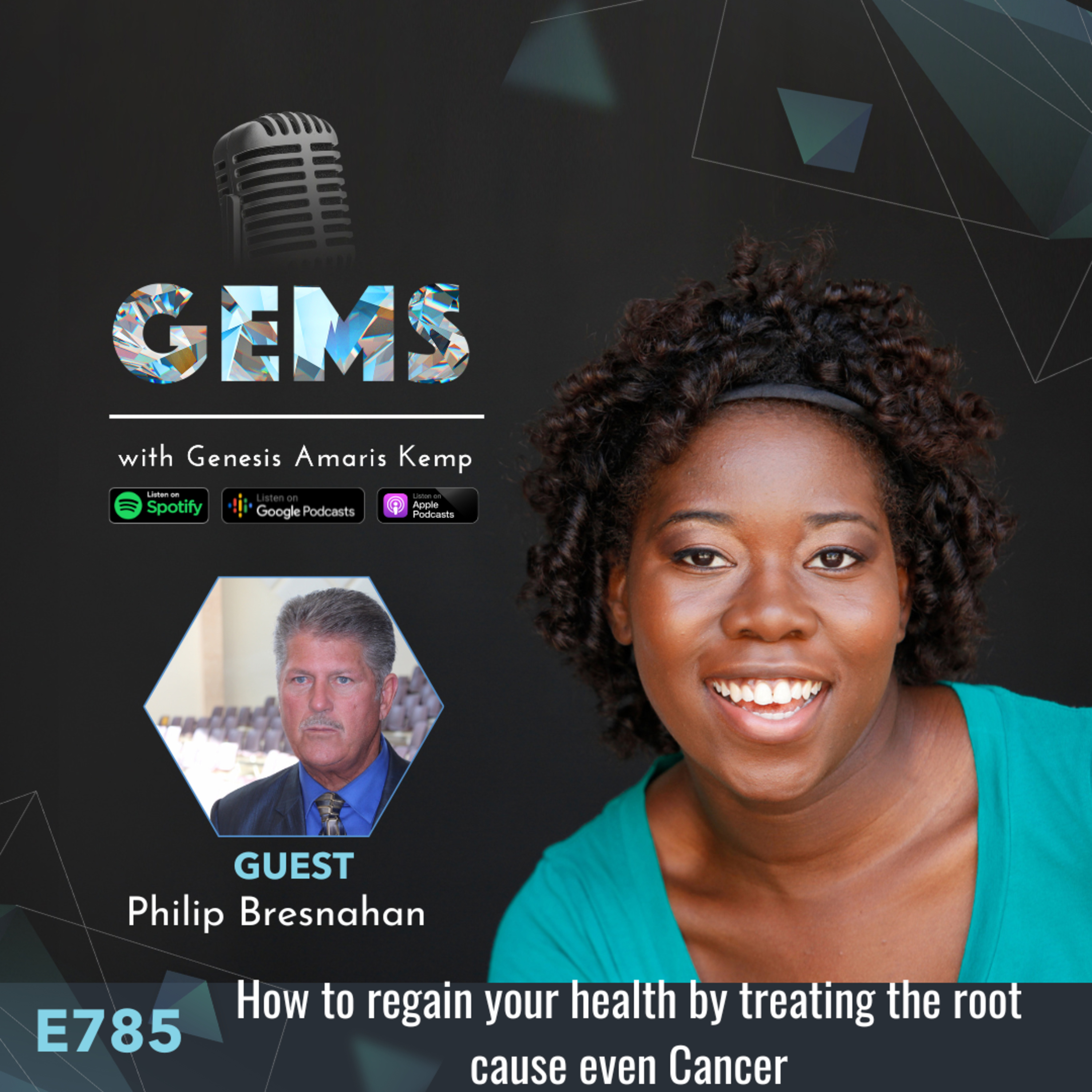 Ep. 785 - How to regain your health by treating the root cause even Cancer with Philip Bresnahan episode artwork
