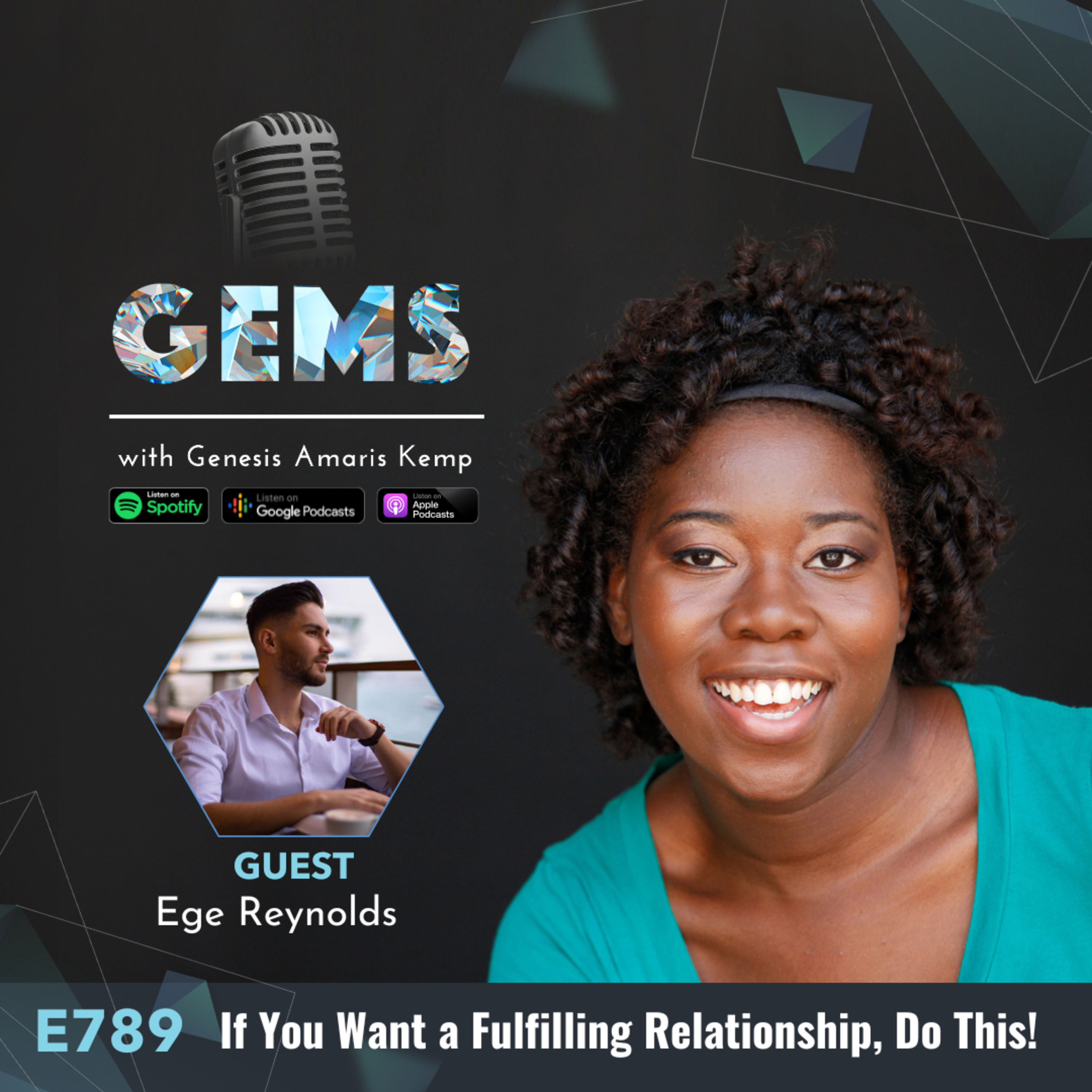 Ep. 789 - If You Want a Fulfilling Relationship, Do This! with Ege Reynolds episode artwork