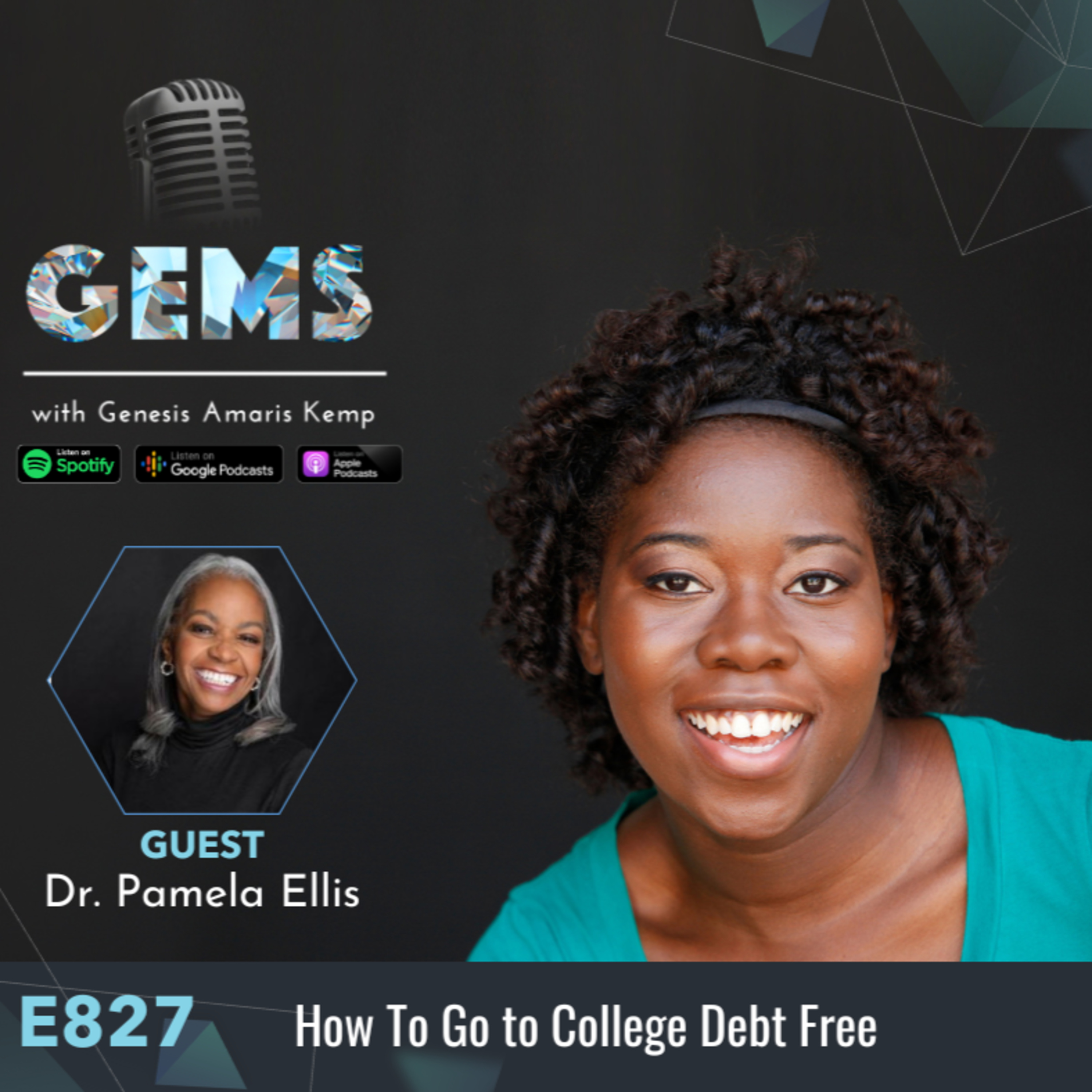 Ep. 827 - How to go to college Debt Free with Pamela Ellis