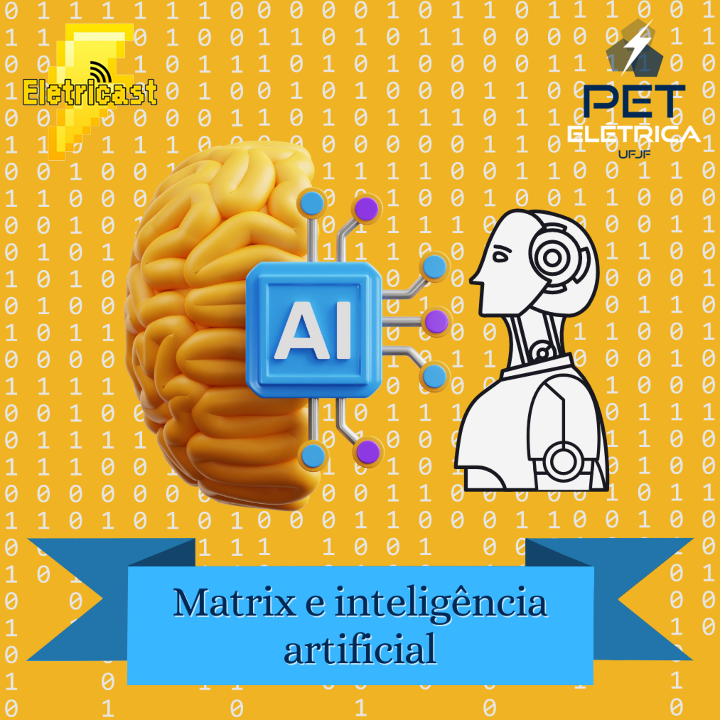 Eletricast#3 - Matrix e Inteligência Artificial