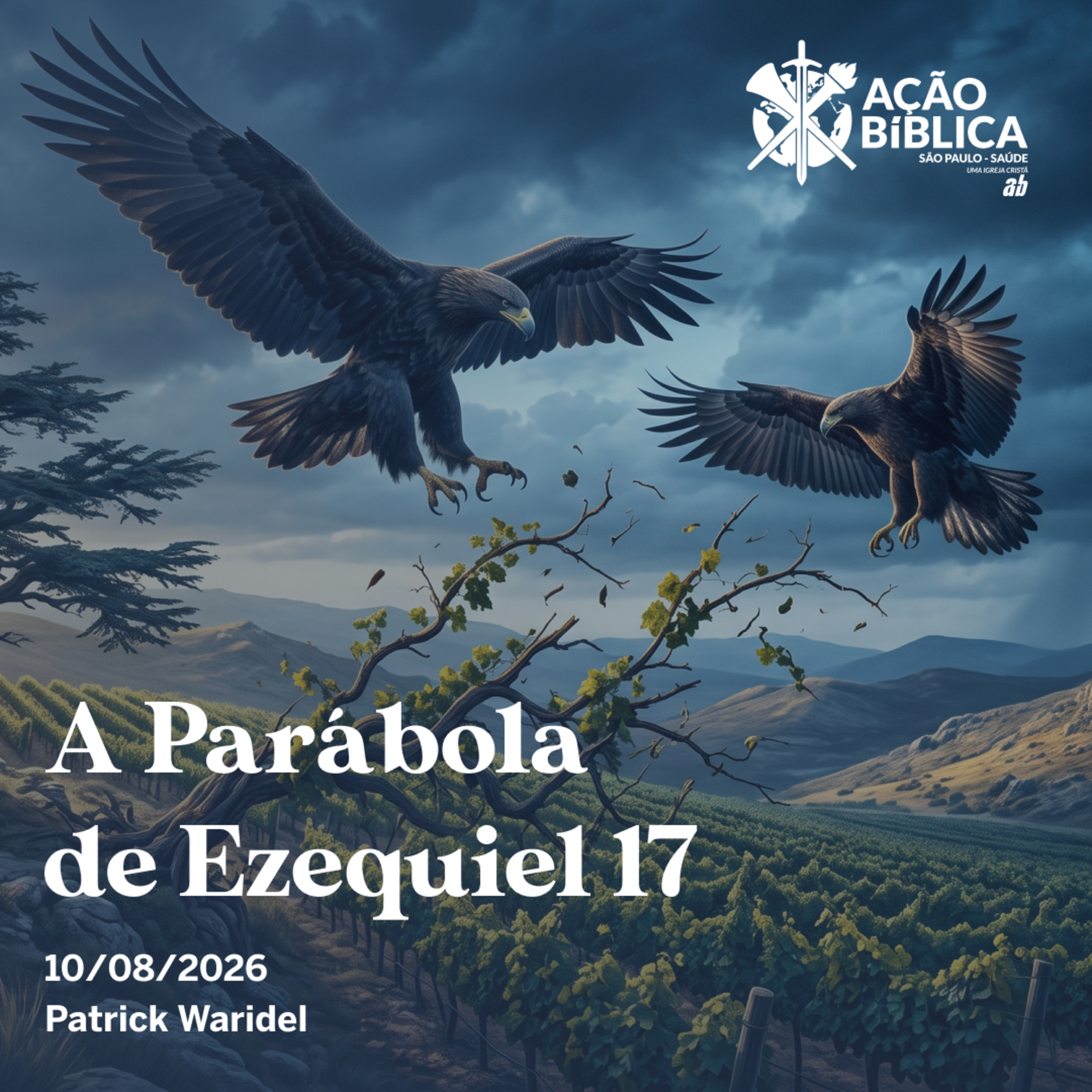 A Parábola de Ezequiel 17