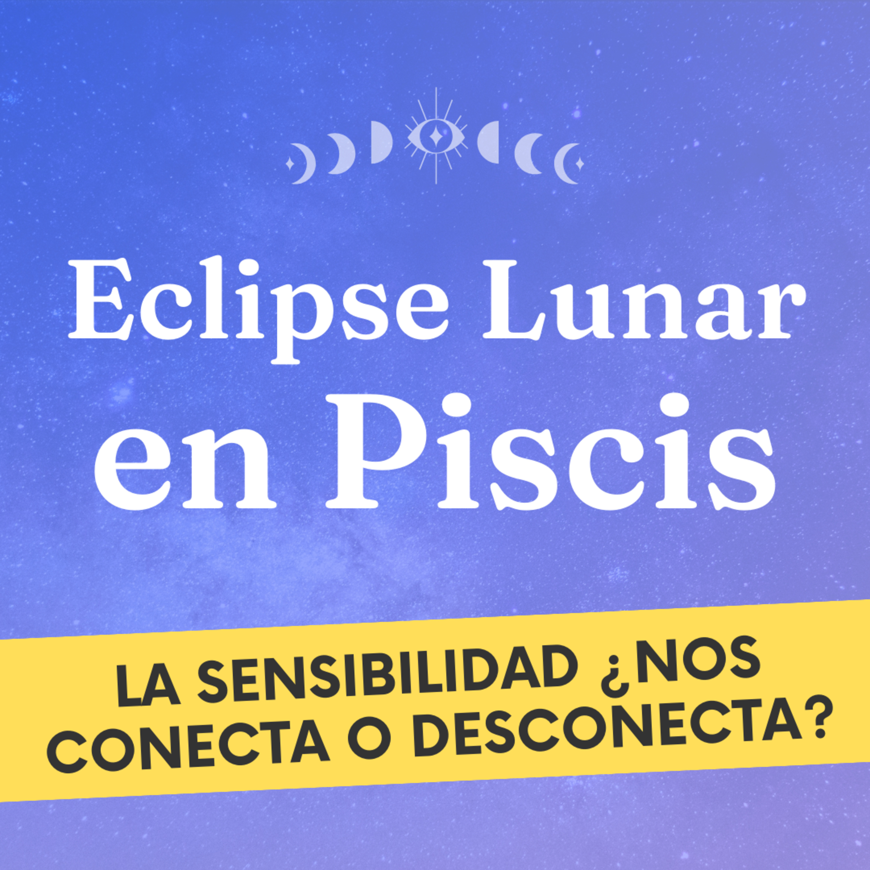 🌕 ECLIPSE LUNAR EN PISCIS: ¿LA SENSIBILIDAD NOS CONECTO O DESCNECTA? || SEPTIEMBRE 2024