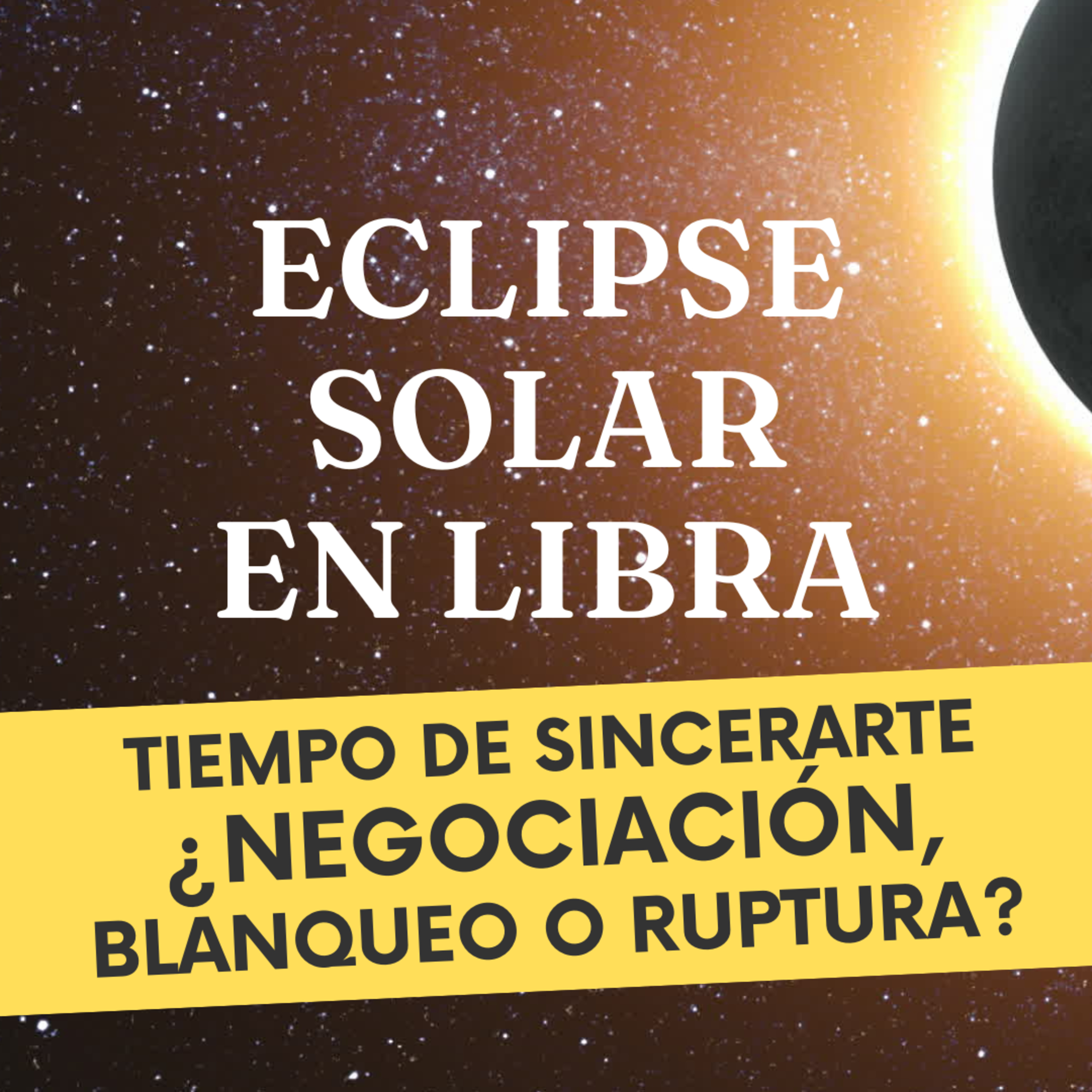 🌒 ECLIPSE SOLAR en LIBRA 2024: Sinceridad y claridad en relaciones, decisiones cruciales!💘💥