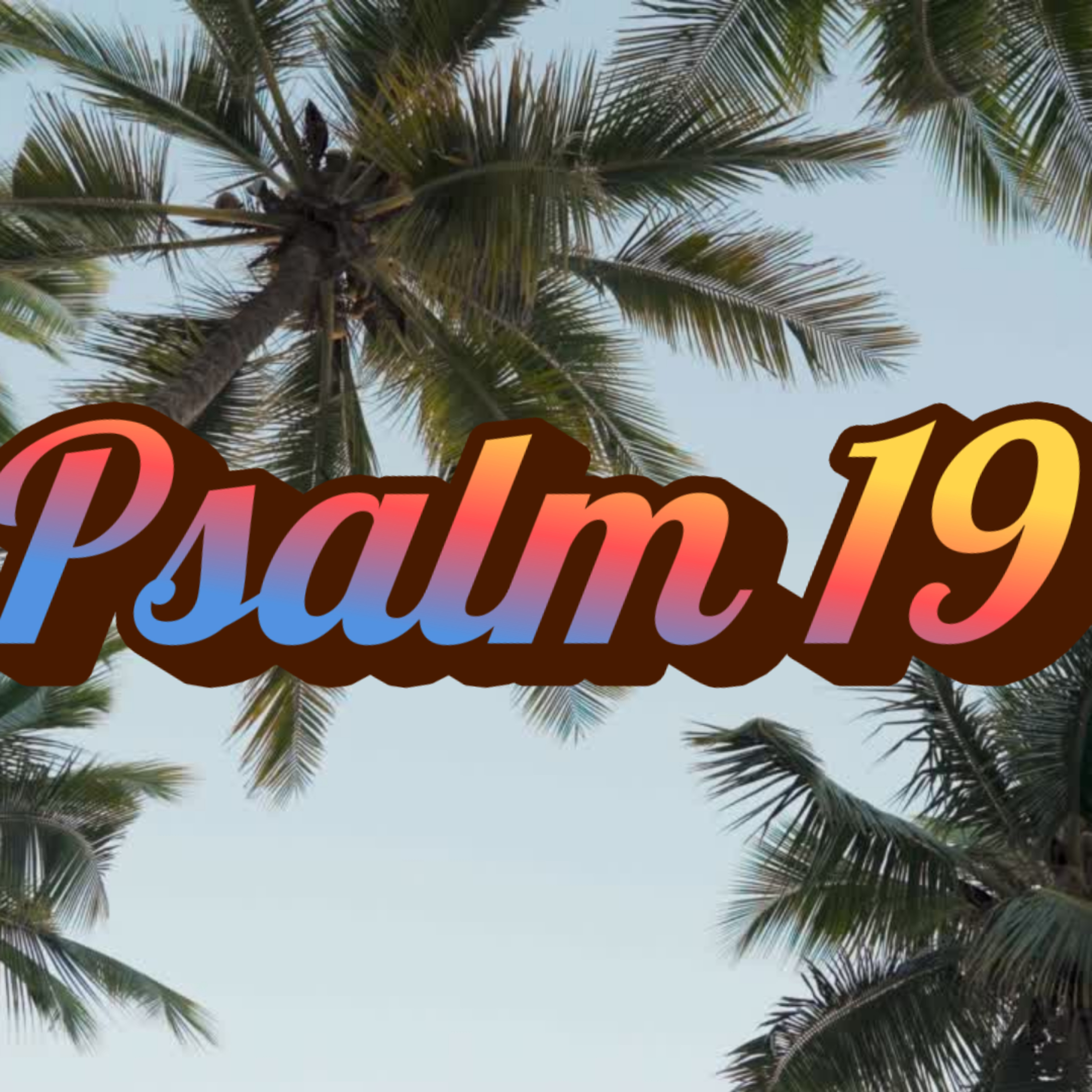 Psalm 19 episode artwork