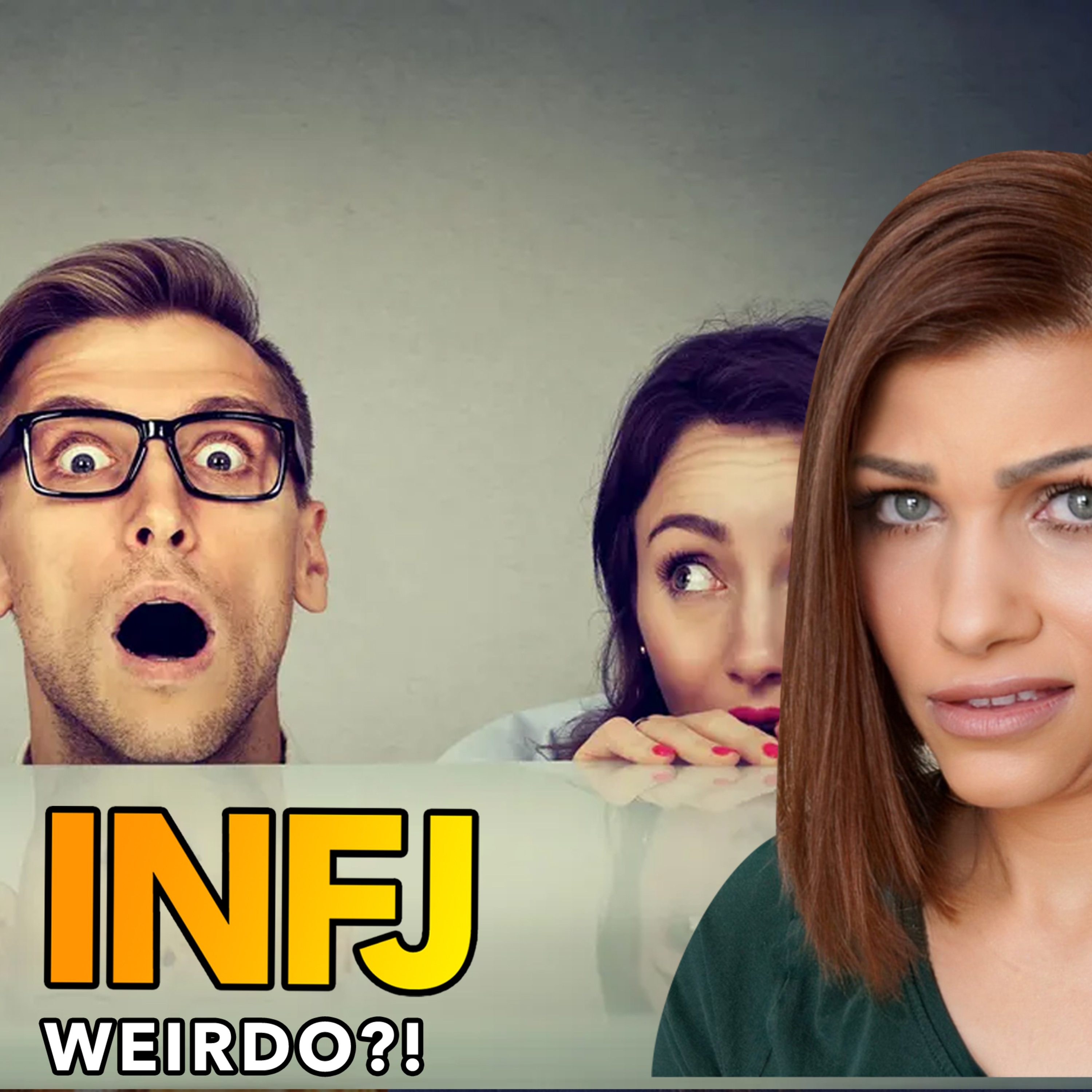 THE 5 WEIRDEST INFJ TRAITS (that throw people off) episode artwork