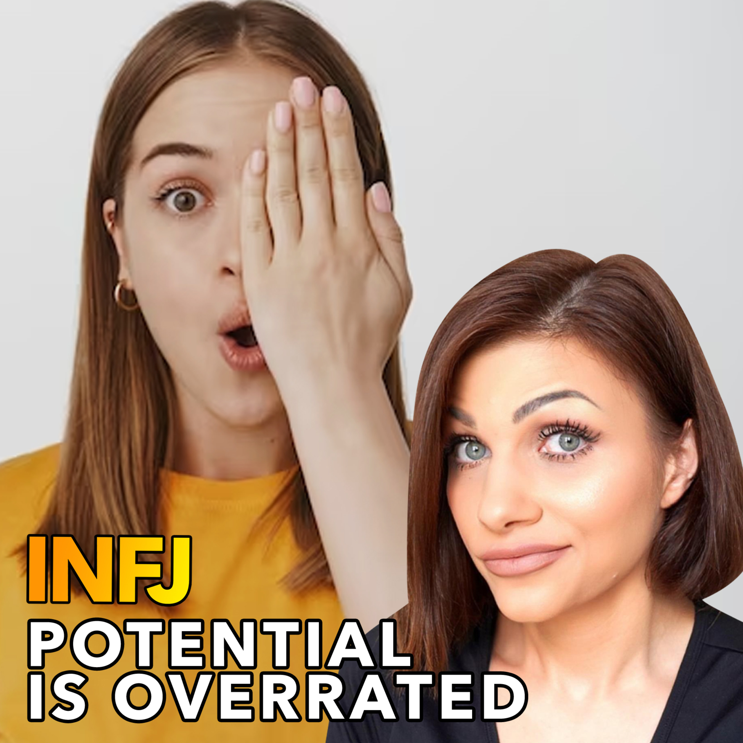 5 WAYS THE INFJ GETS BLINDSIDED BY POTENTIAL episode artwork
