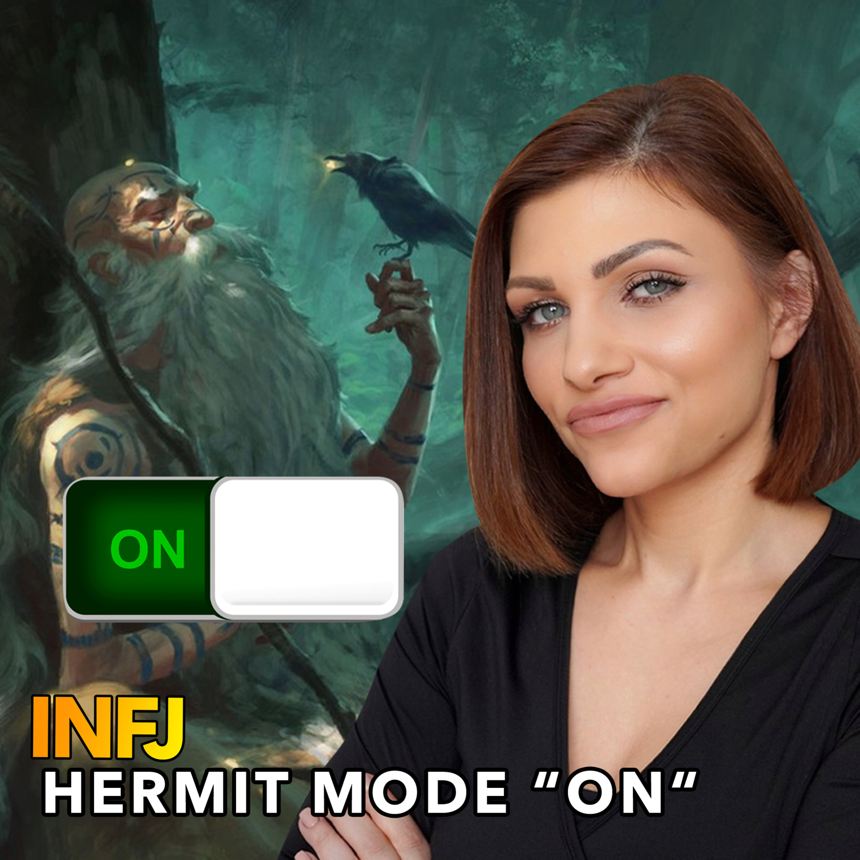 5 REASONS THE INFJ "HERMIT MODE" IS THE KEY TO BETTER LIFE episode artwork