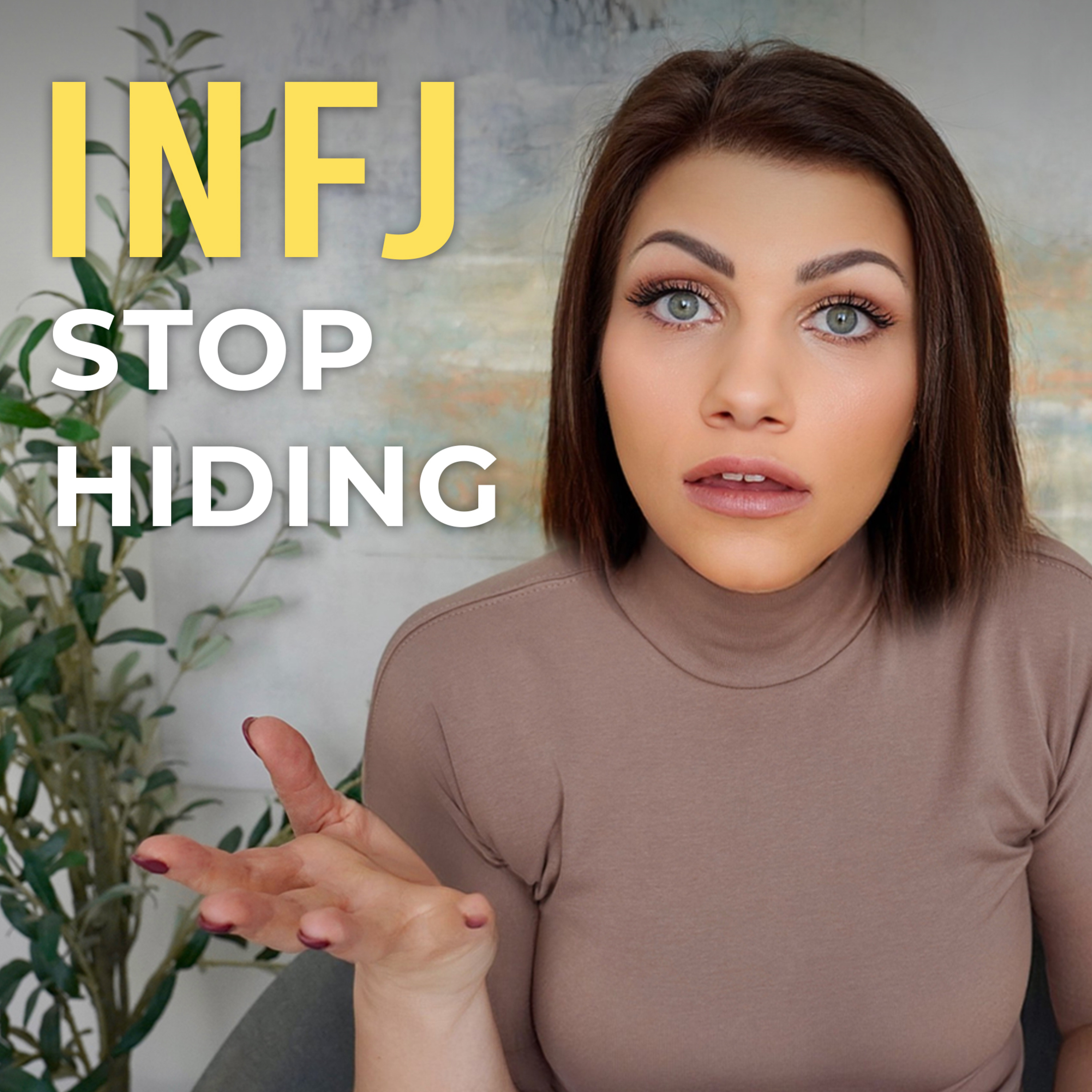 THESE 5 THINGS HAPPEN WHEN THE INFJ FINALLY DARES TO BE SEEN episode artwork