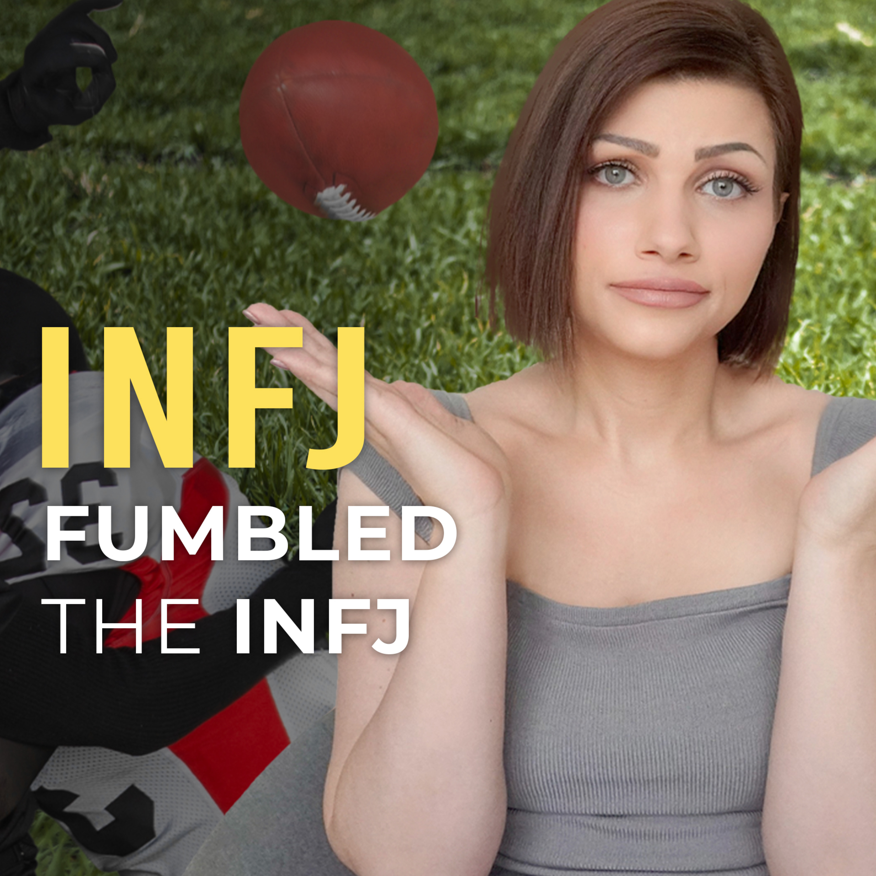 FUMBLING THE INFJ - BIGGEST REGRET EVER?! episode artwork