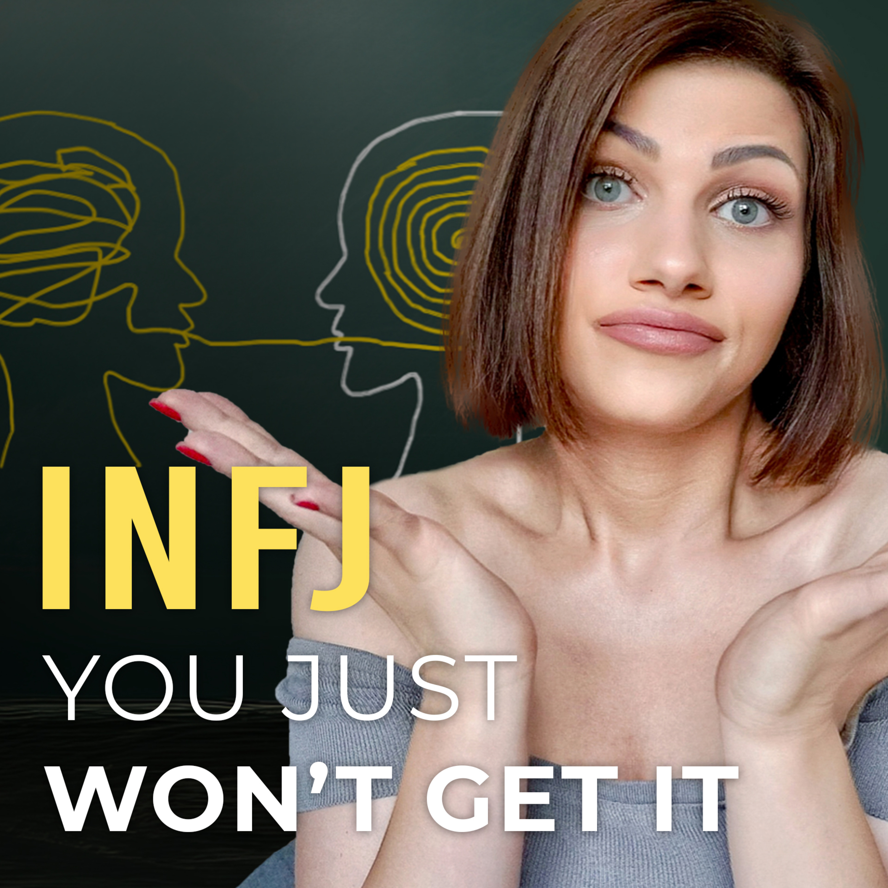 INFJ, STOP TRYING TO UNDERSTAND THEM episode artwork