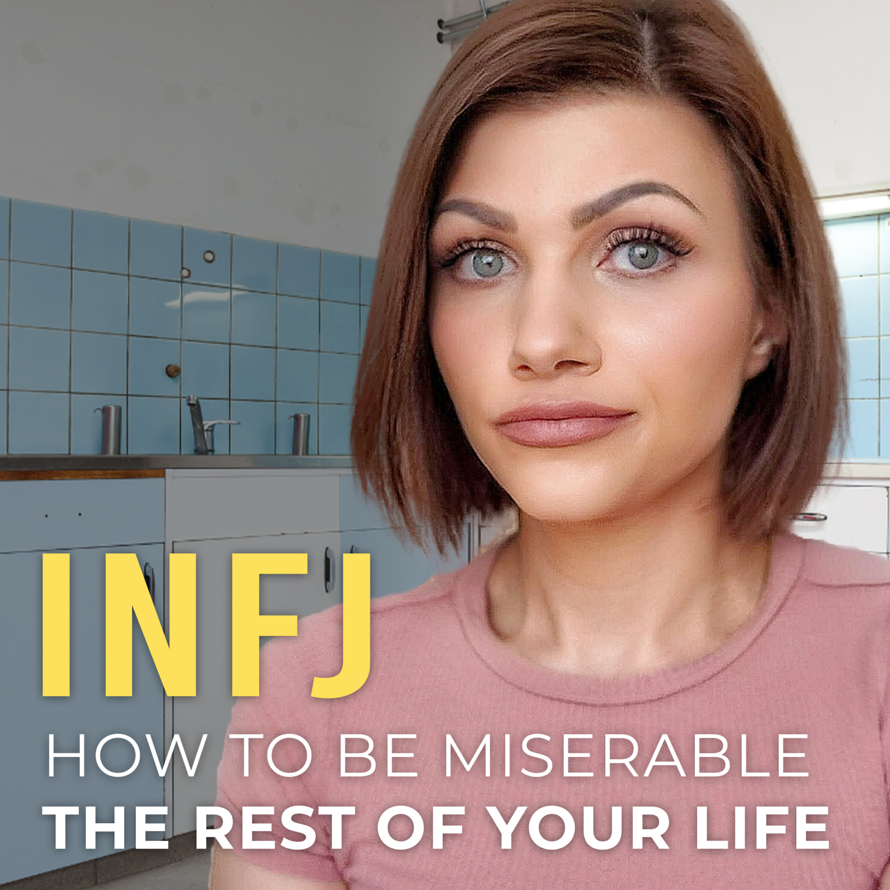 INFJ, This Is Why Your Life Is SO BORING episode artwork