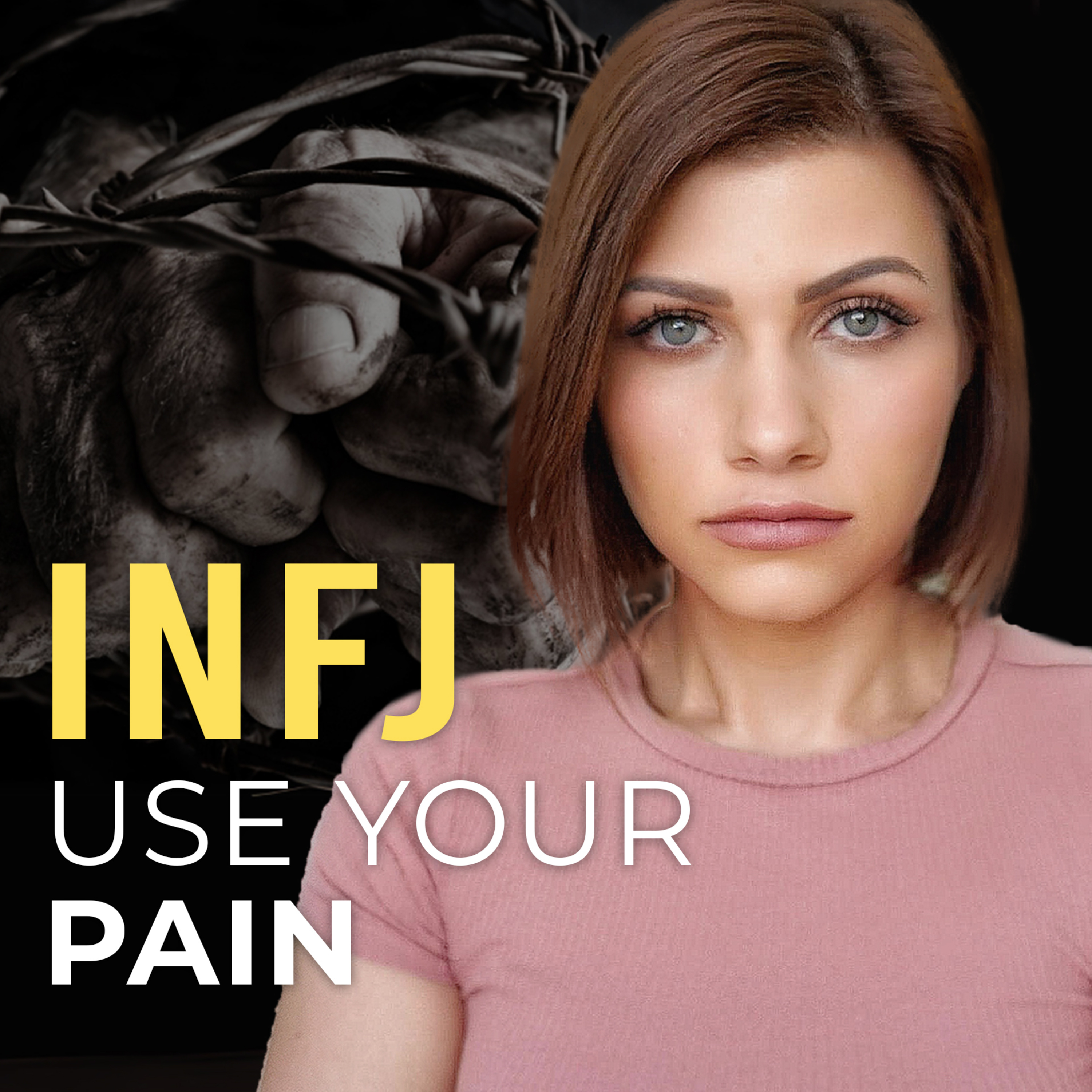 INFJ, NEVER DO THIS AGAIN (Why INFJs Stay Stuck In Pain) episode artwork