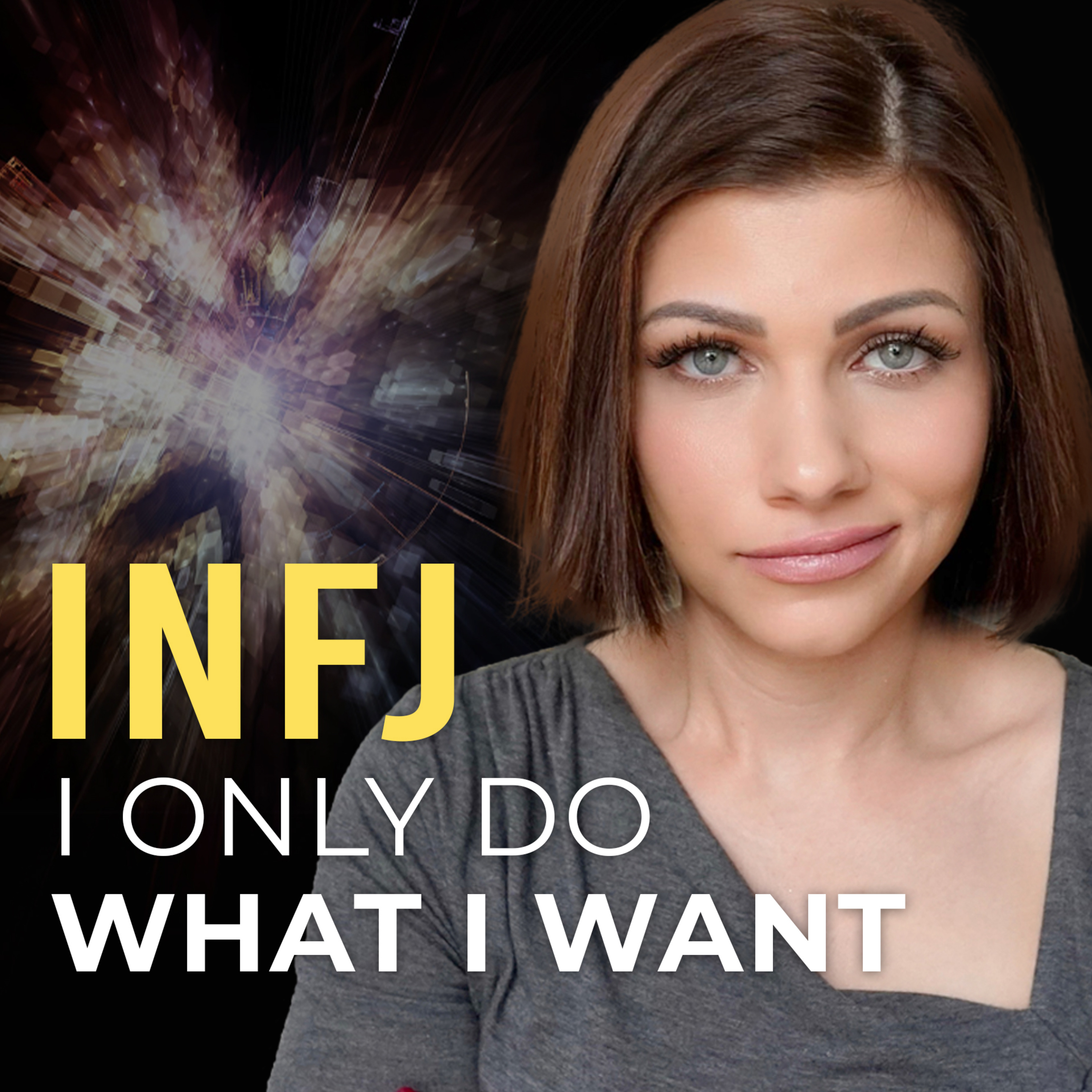 INFJ: 10X Your Life Without Stress or Burnout episode artwork
