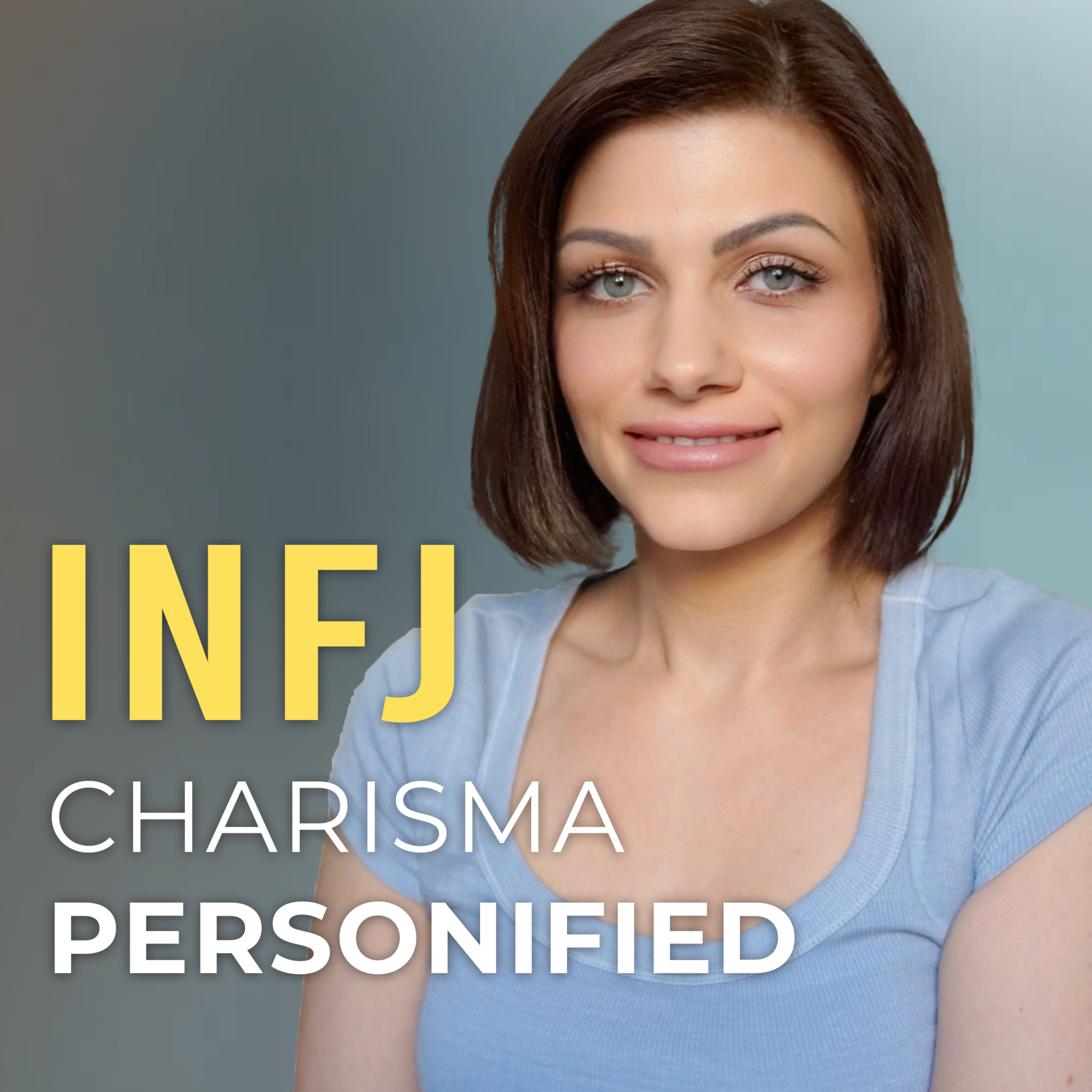 The INFJ Charisma You Didn’t Know You Had episode artwork