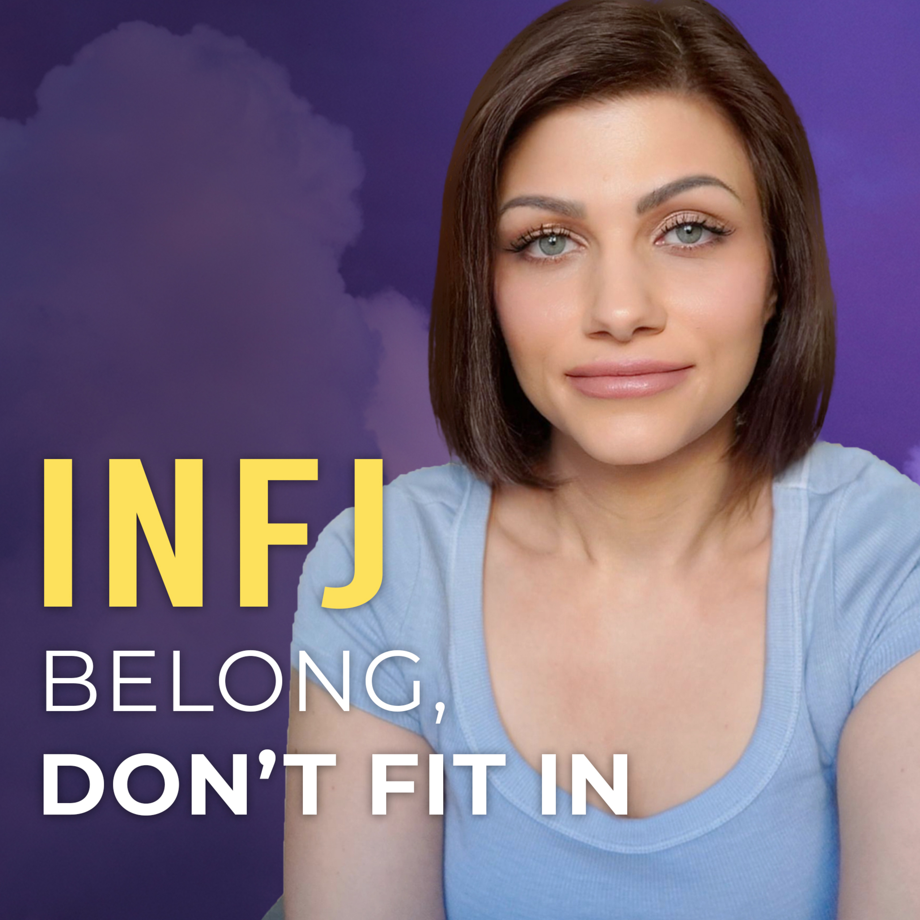 INFJ Stop Fitting In & Find True Belonging episode artwork