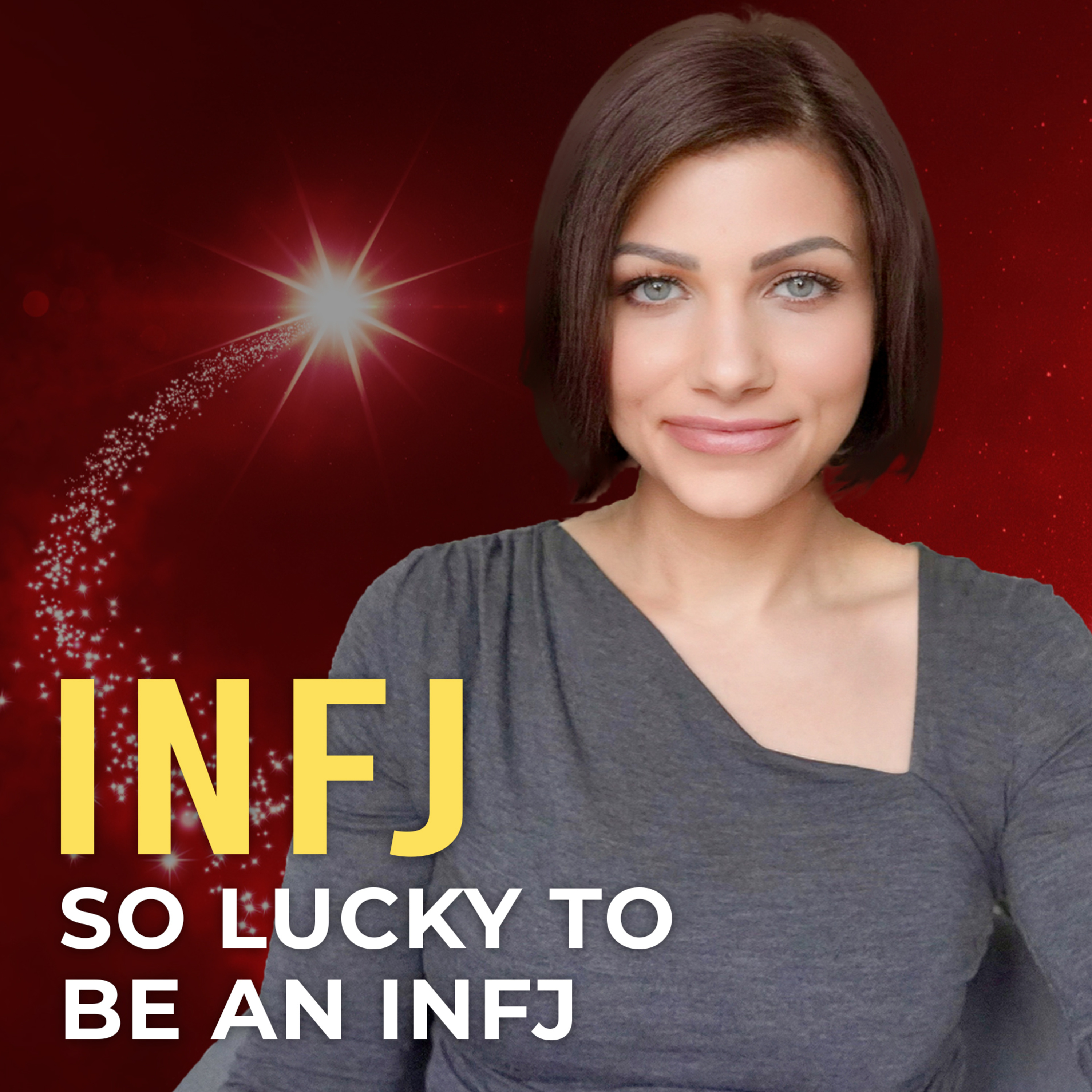 INFJ - 5 REASONS TO FINALLY REALIZE YOU HIT THE JACKPOT BEING AN INFJ | MBTI episode artwork
