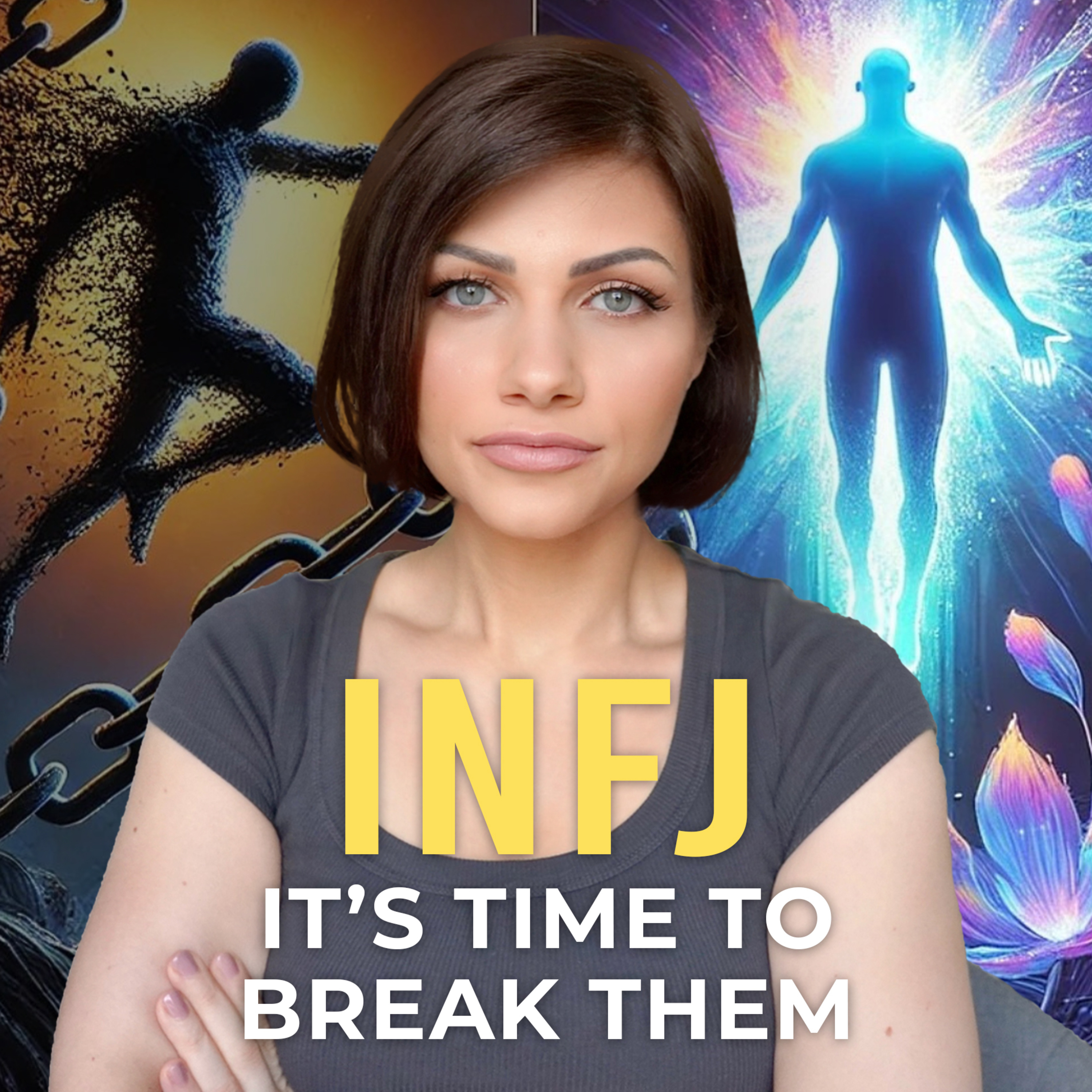 INFJ - 5 TOXIC ATTACHMENTS YOU NEED TO BREAK episode artwork
