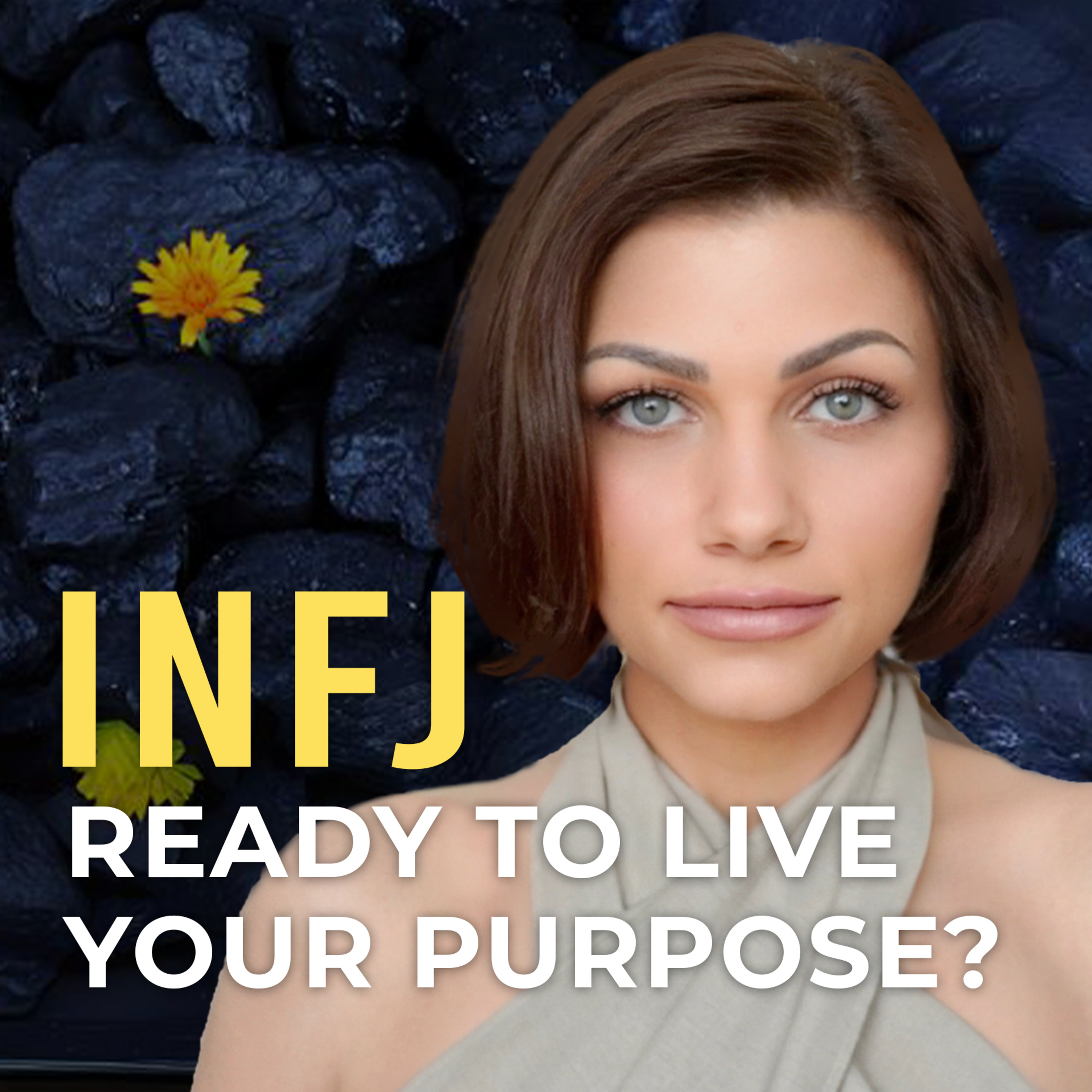 INFJ: 5 Signs You’re Ready to Finally Embody Your Purpose episode artwork