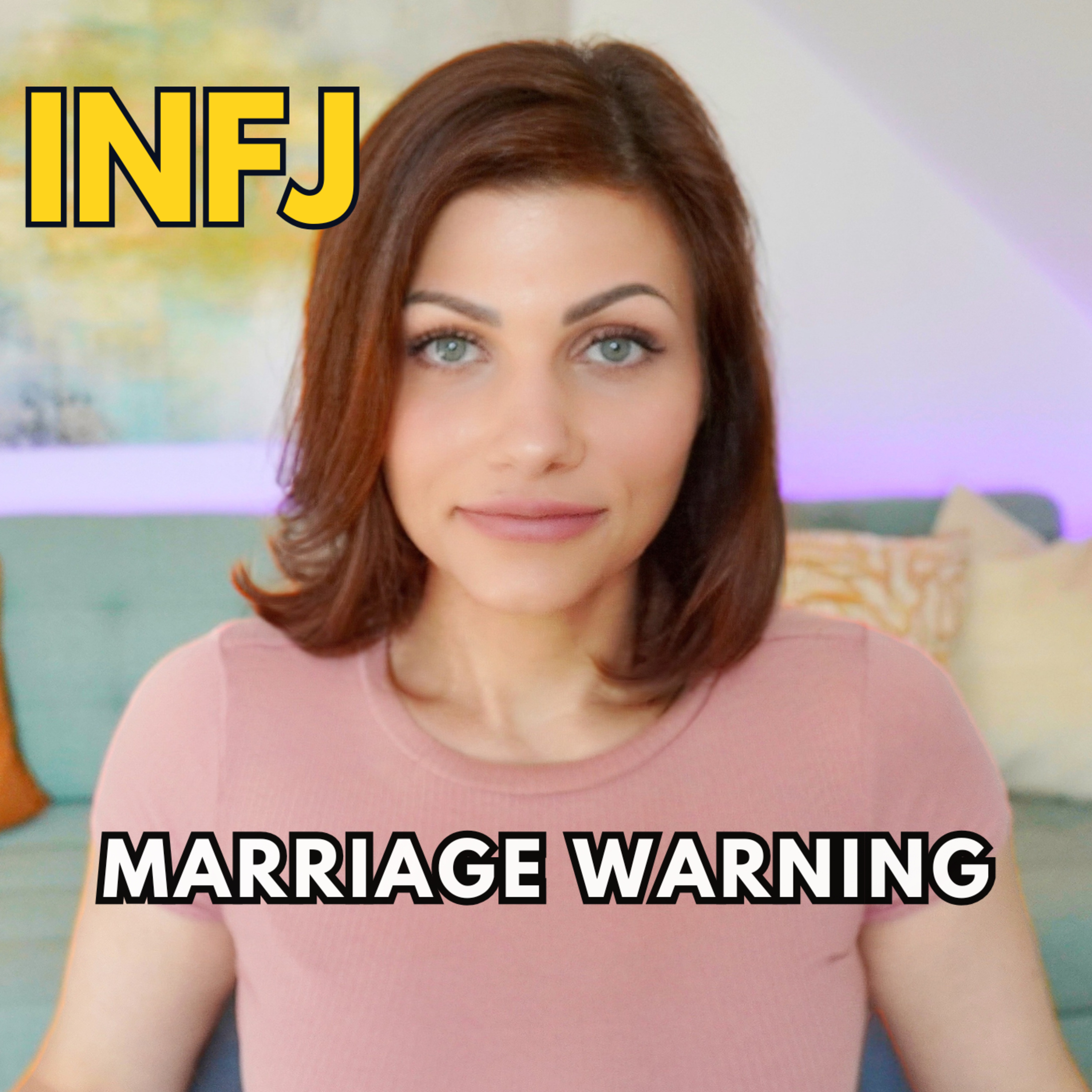 MARRYING AN INFJ - ARE YOU PREPARED? episode artwork