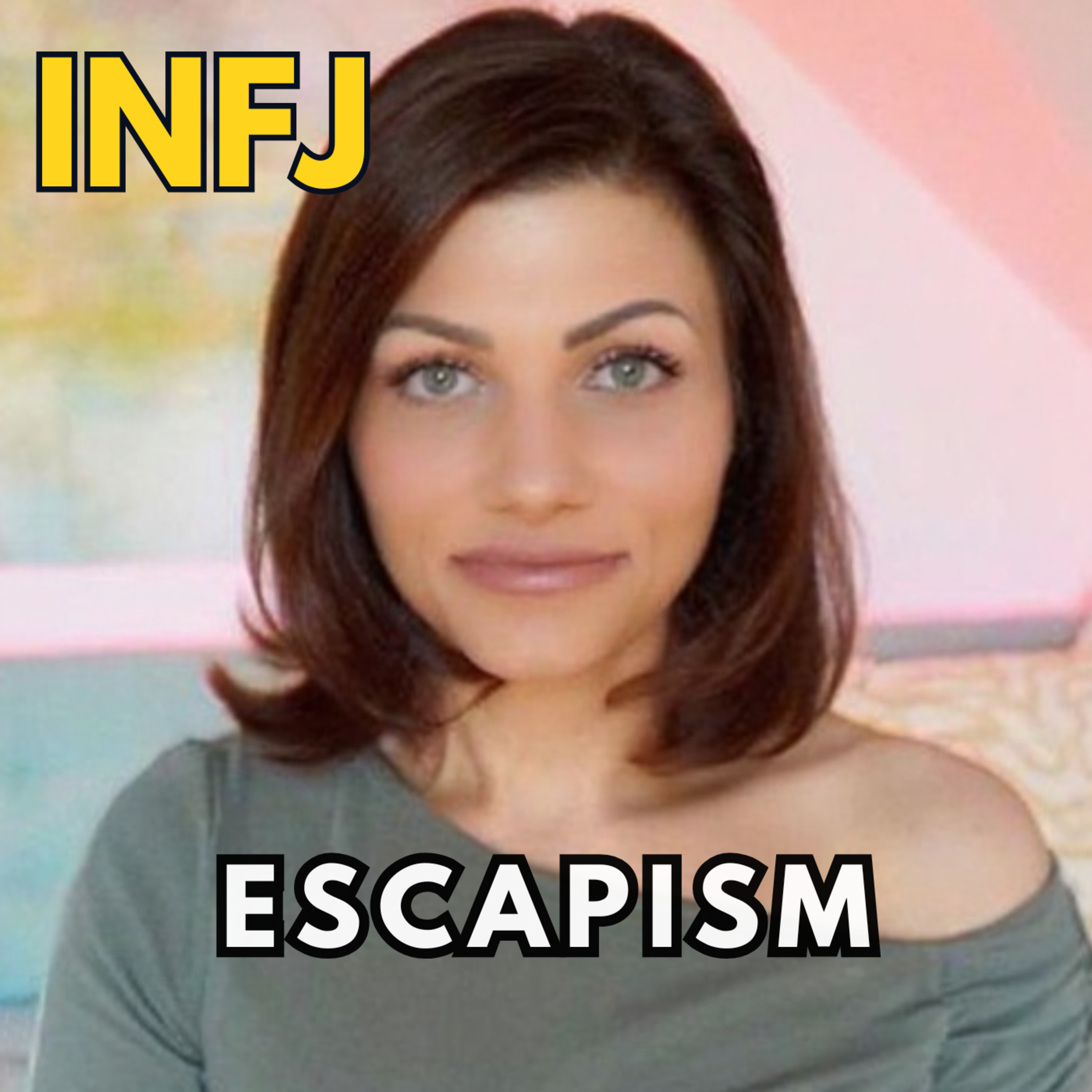 HOW INFJ ESCAPE REALITY AND STILL COME OUT ON TOP episode artwork