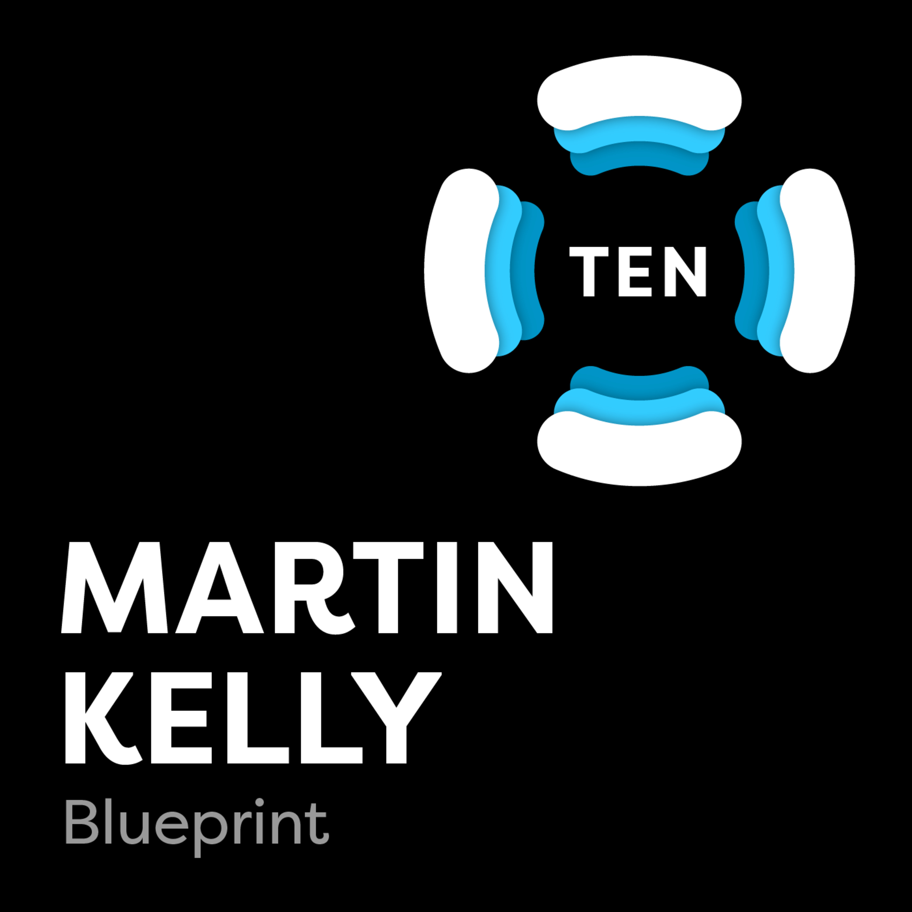 Martin Kelly | President | Blueprint | Creating the Blueprint for the future of real estate episode artwork