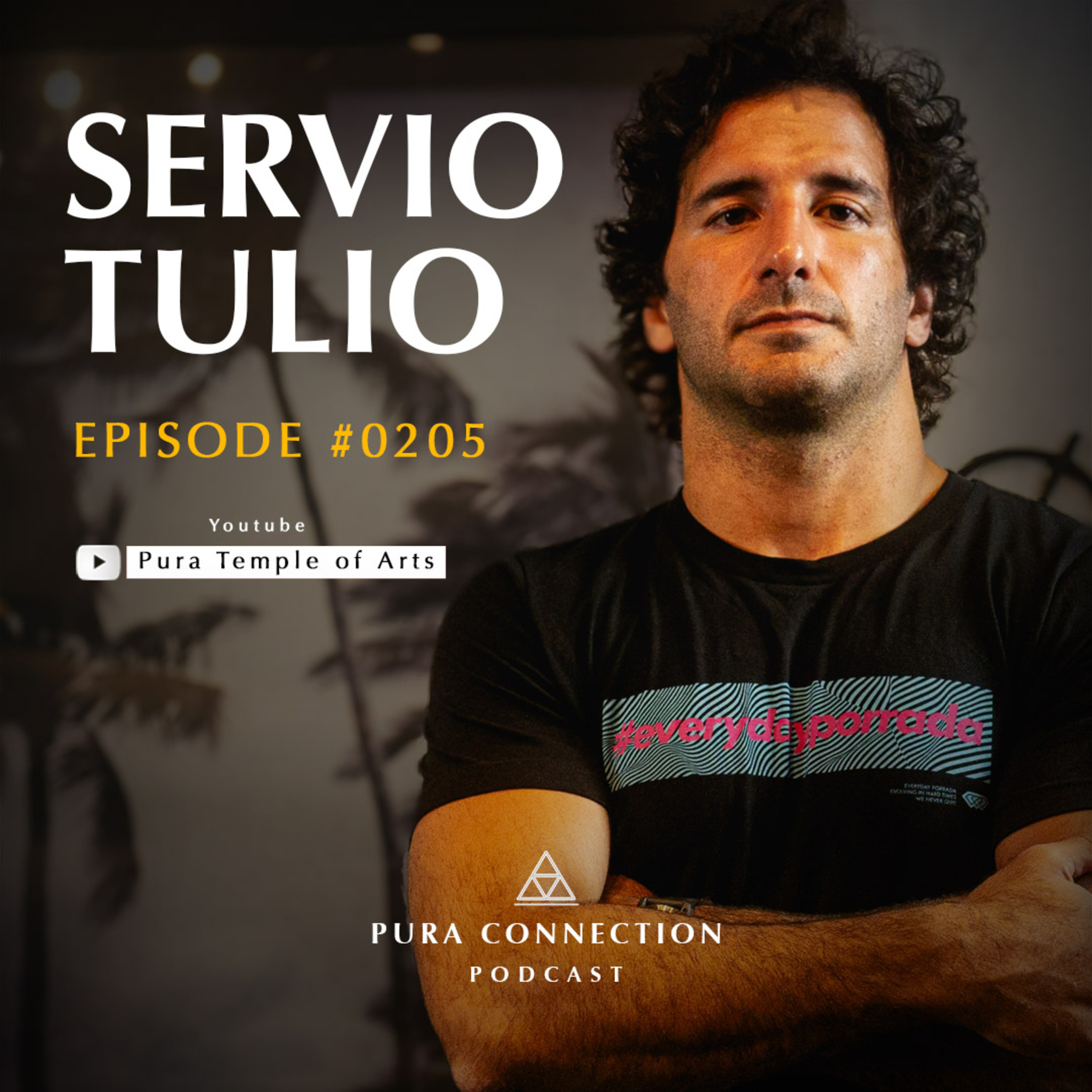 Servio Túlio no Pura Connection fala sobre fé, energia, surf e o poder do Jiu-Jitsu na alma.🔥 episode artwork