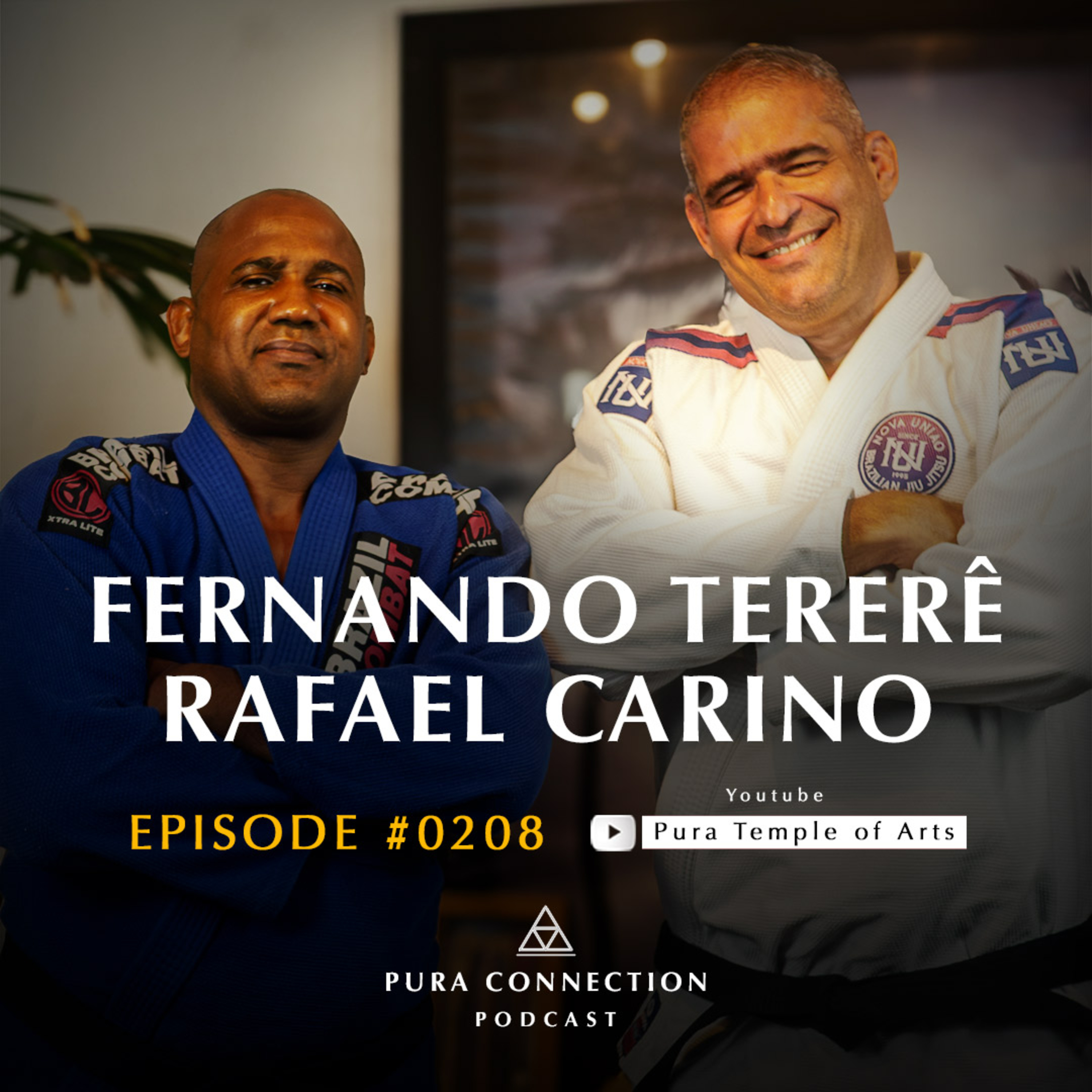 🔥O Jiu-Jitsu Me Salvou das Drogas: História de Superação | Tererê e Rafael Carino no Pura Connection episode artwork