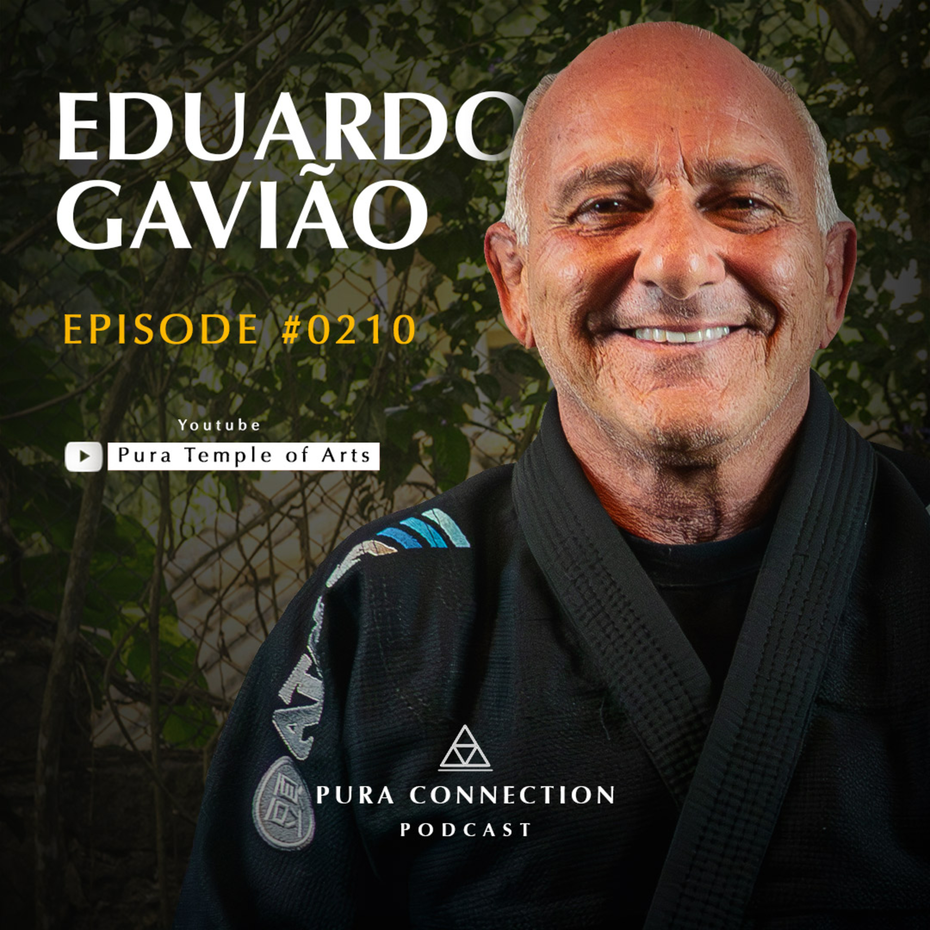 🔥 A Jornada de Eduardo Gavião: O Mestre que Formou 78 Faixas Pretas | Pura Connection episode artwork