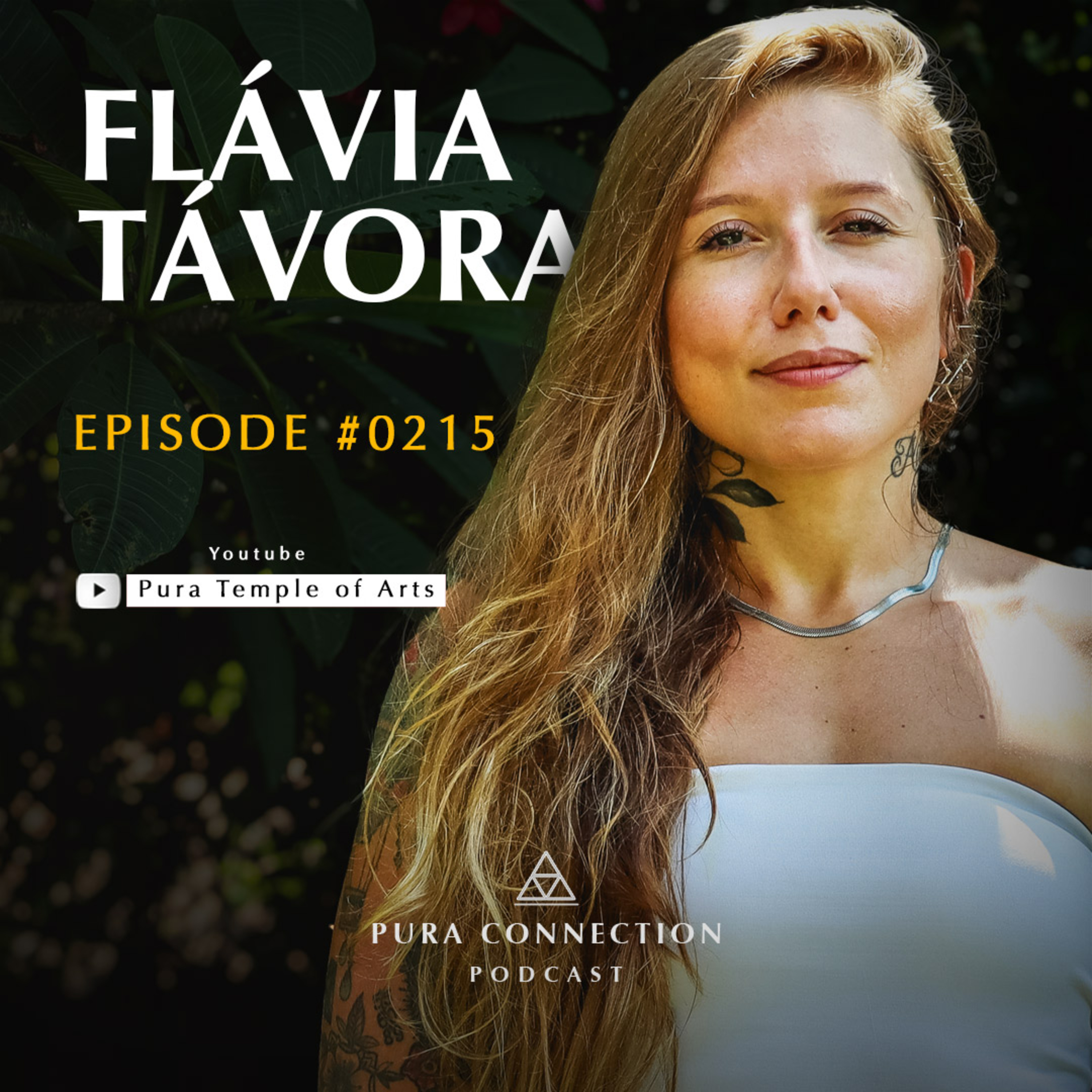 🔥 Flávia Távora: "A verdade sobre assédio no Jiu-Jitsu e como mudar essa cultura" | Pura Connection episode artwork