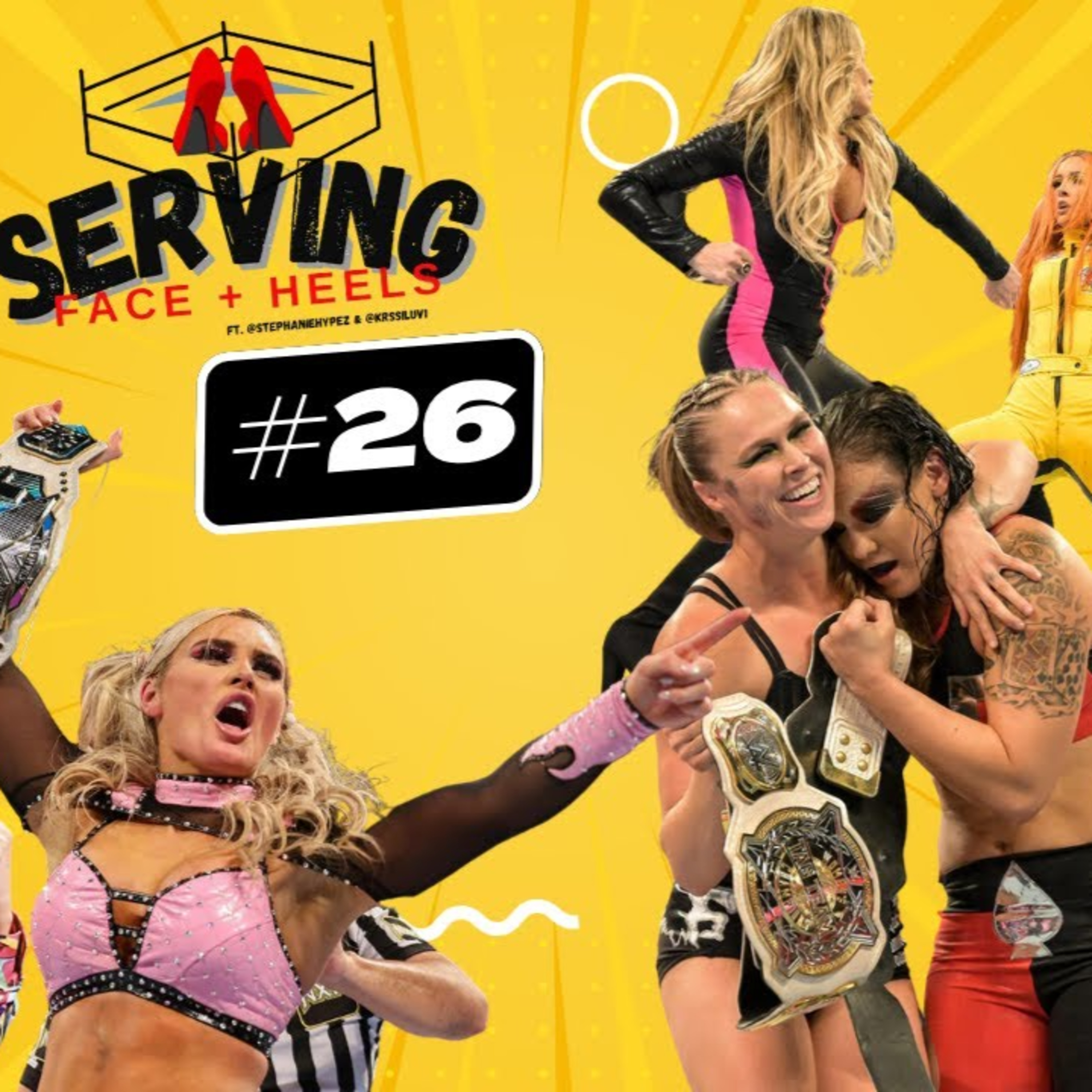 SERVING Face & Heels #26 | Kris Statlander Ends Jade Cargill's Streak! Asuka DETHRONES Bianca!