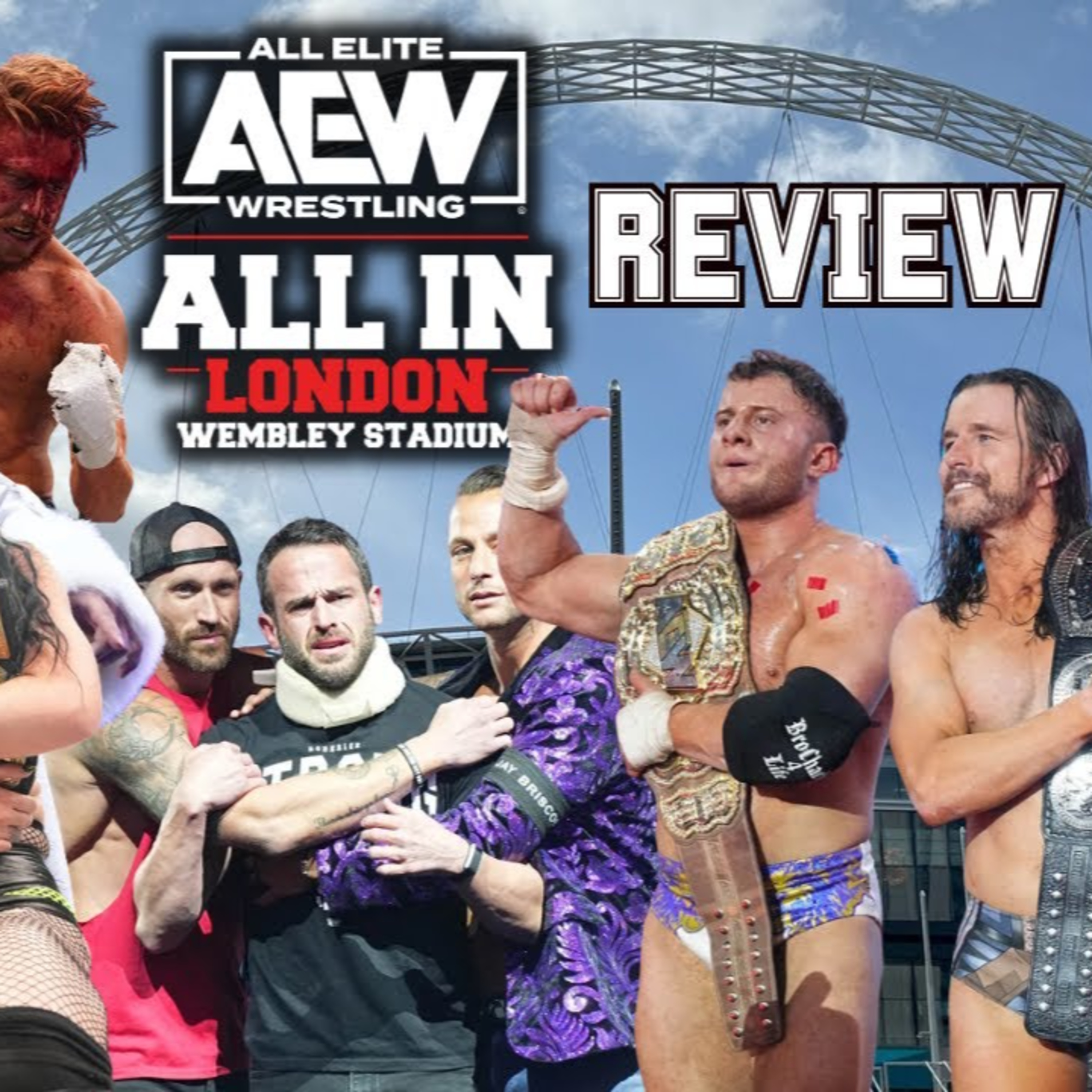 AEW All In London 2023 Review | MJF & Adam Cole Remain Friends! CM Punk & Jack Perry Backstage Fight